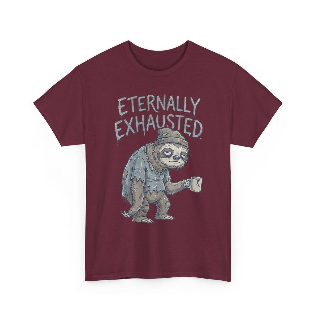 T-Shirt — 'Eternally Exhausted' Sloth Graphic Tee (Funny Coffee Lover Gift)