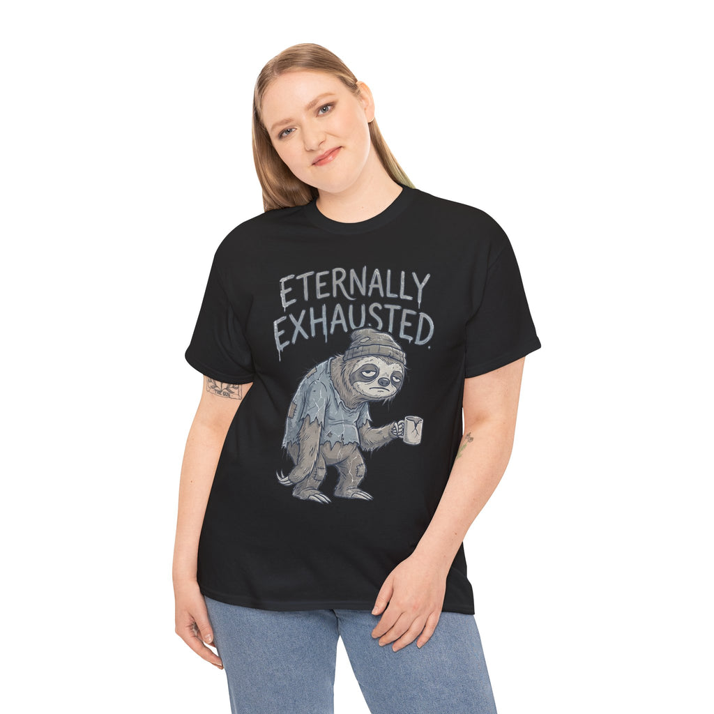 T-Shirt — 'Eternally Exhausted' Sloth Graphic Tee (Funny Coffee Lover Gift)