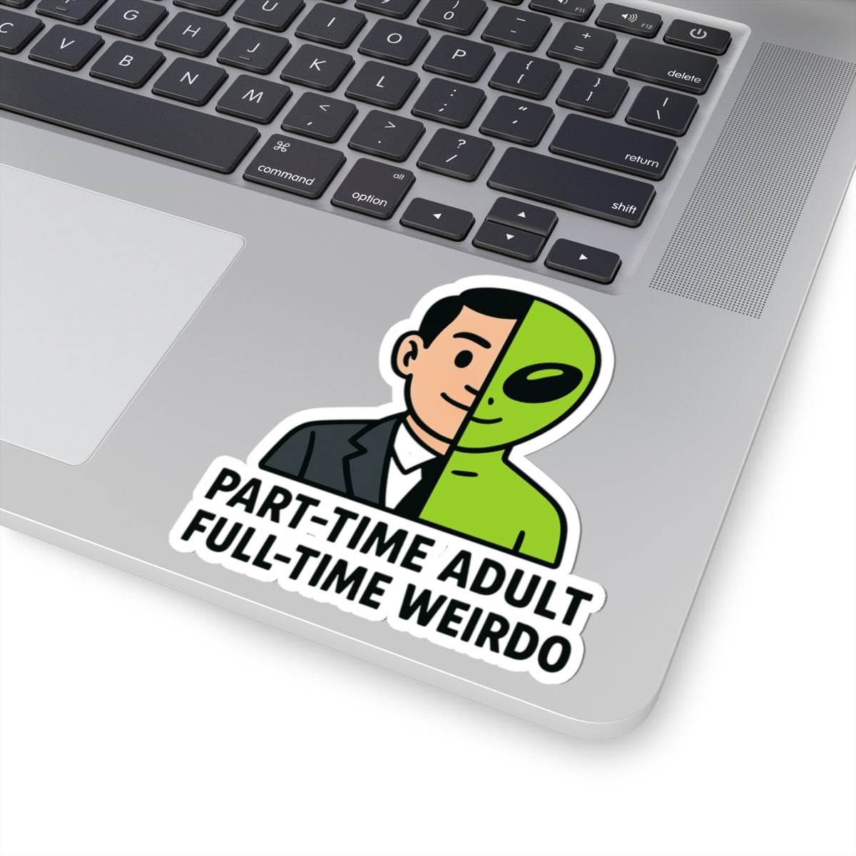 Quirky Adult Alien Kiss-Cut Stickers - Fun Laptop Decal, Party Favors, Unique Gift for Weirdos, Humor Sticker for All Occasions