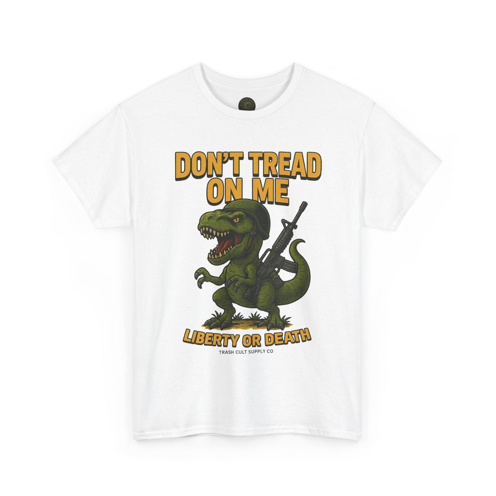 Don’t Tread On Me T-Rex T-Shirt – Liberty or Death Graphic | Trash Cult Supply Co. | Gildan 5000 Heavy Cotton