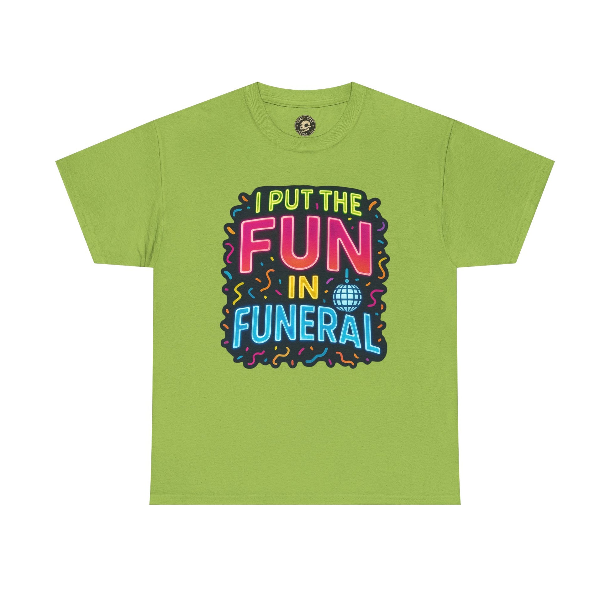 Funny Funeral Tee - Casual Unisex Cotton T-Shirt, Unique Gift for Events, Humor Shirt for Carefree Gatherings, Lighthearted Apparel