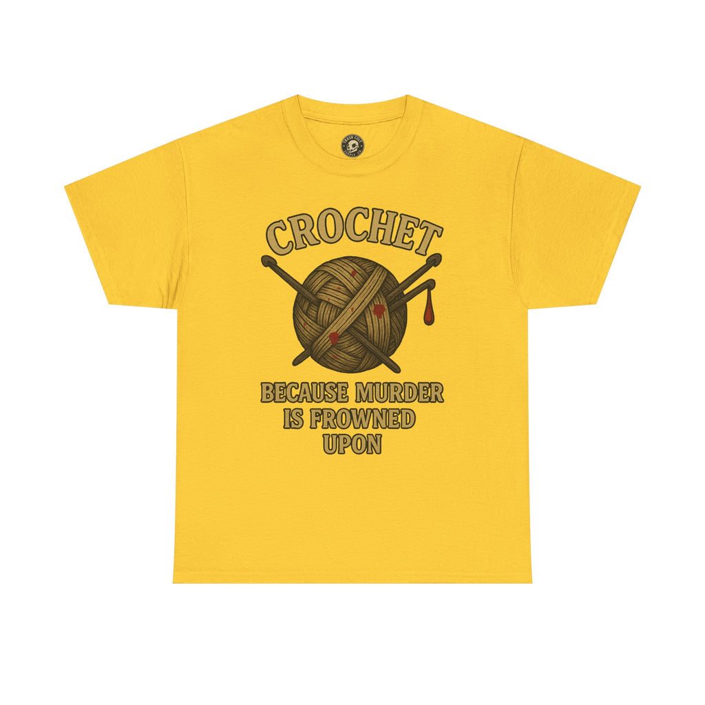 Crochet Humor Tee - Perfect for Crafters, Knitters, and Yarn Lovers - Gifts for Birthdays, Christmas, Craft Parties, and More