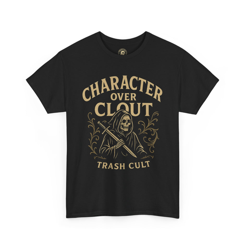 Character Over Clout T-Shirt (Black Gildan 5000) – Vintage Vigilante | Trash Cult Supply Co.