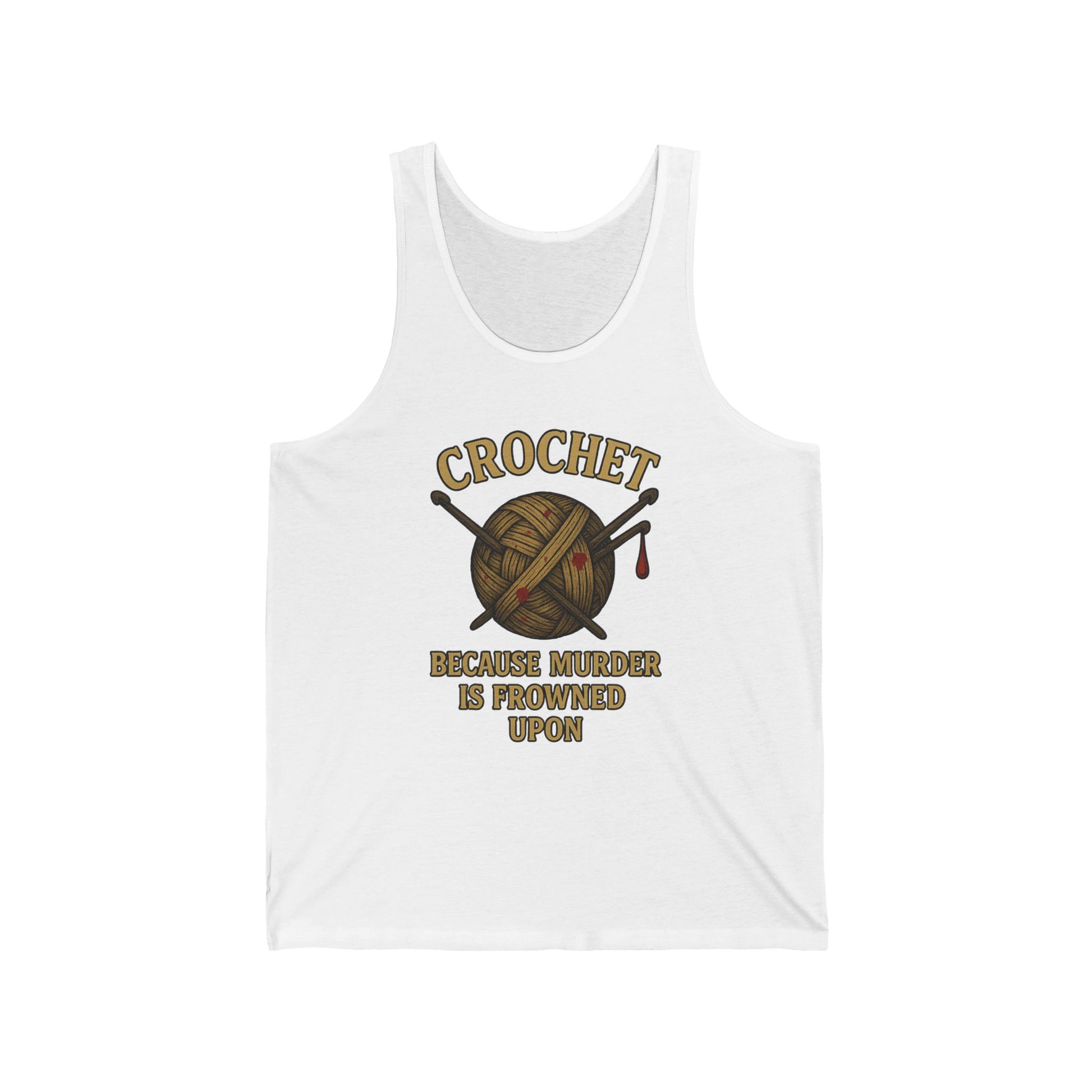 Crochet Humor Unisex Jersey Tank - Perfect Gift for Crafters, Summer Wear, DIY Lovers, Funny Crochet Lovers, Crafter's Apparel