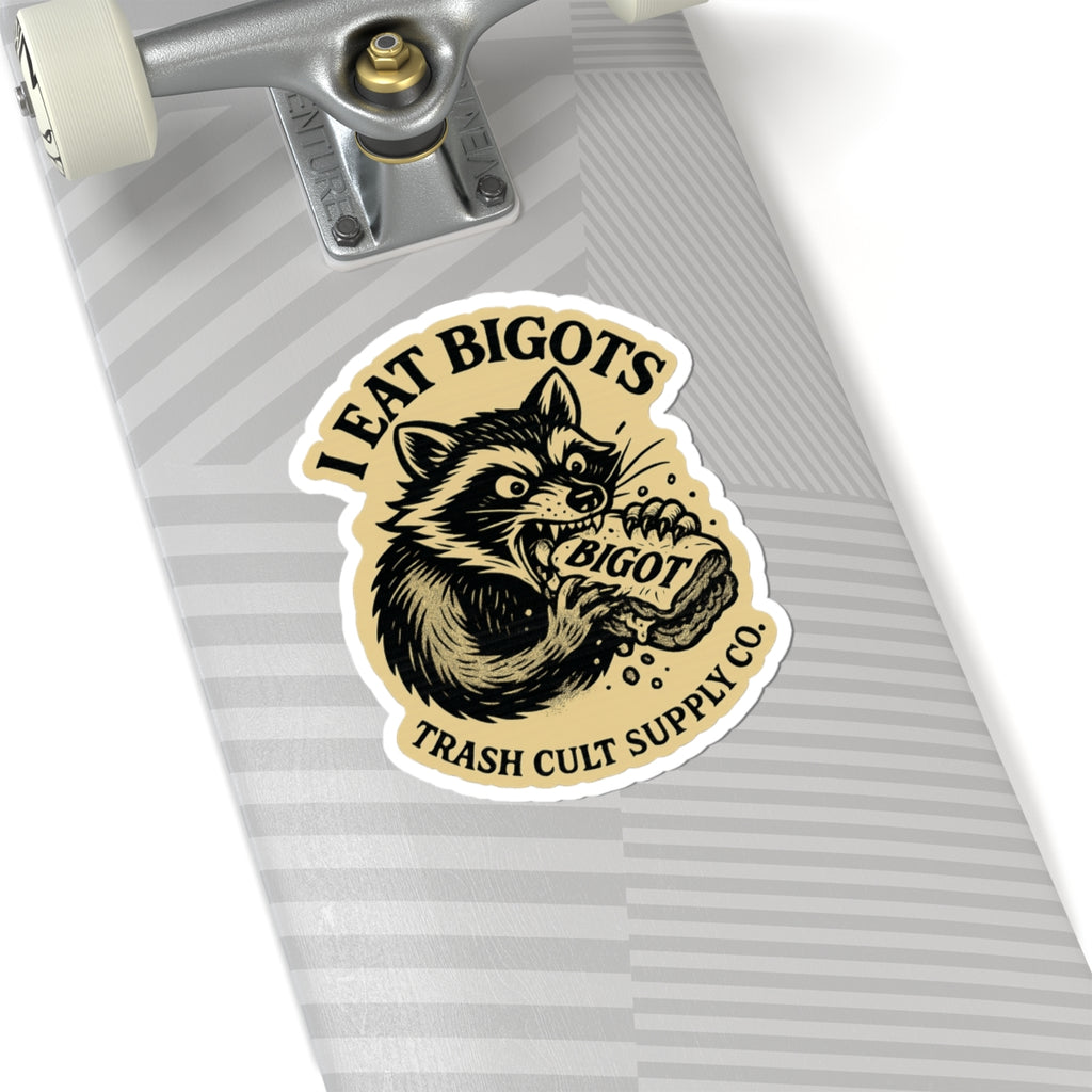 I EAT BIGOTS Sticker – Bold Raccoon Design | Anti-Bigot Kiss Cut Vinyl Decal | Trash Cult Supply Co.