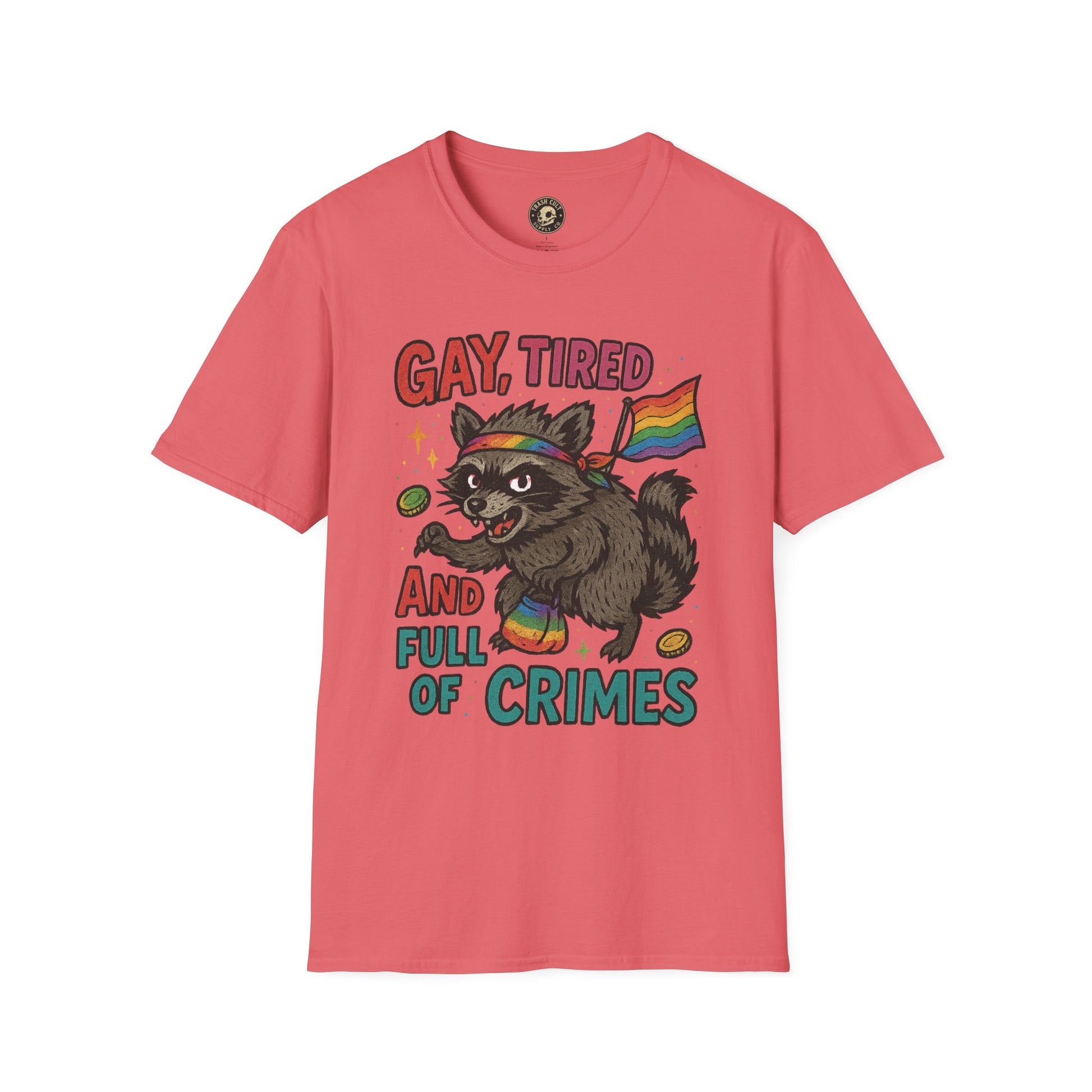 Gay, Tired, and Full of Crimes Raccoon Pride T-Shirt – Gildan Softstyle Unisex Tee