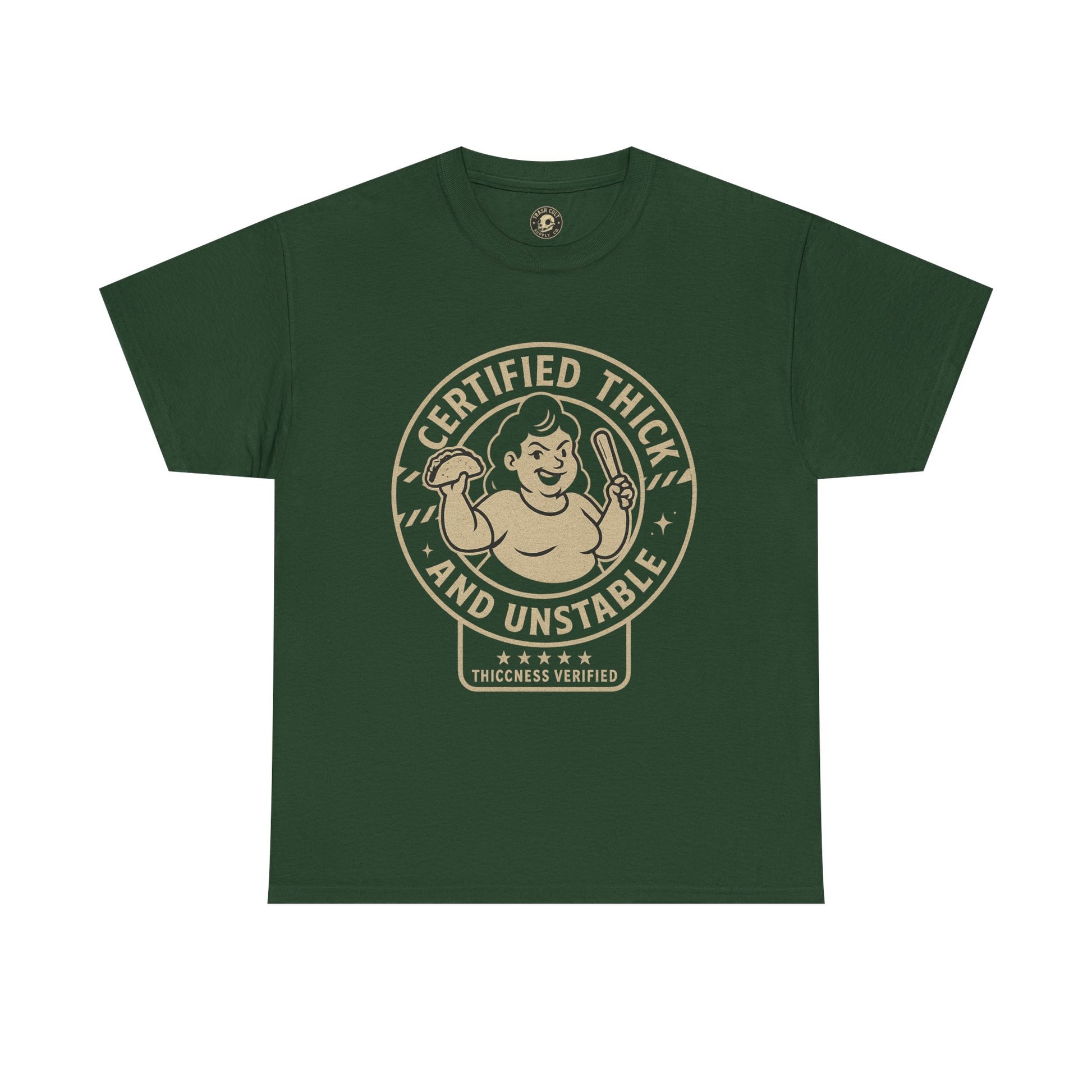 Certified Thick and Unstable Unisex Tee - Funny Statement Shirt, Casual Wear, Gift for Friends, Birthday, Humor Clothing