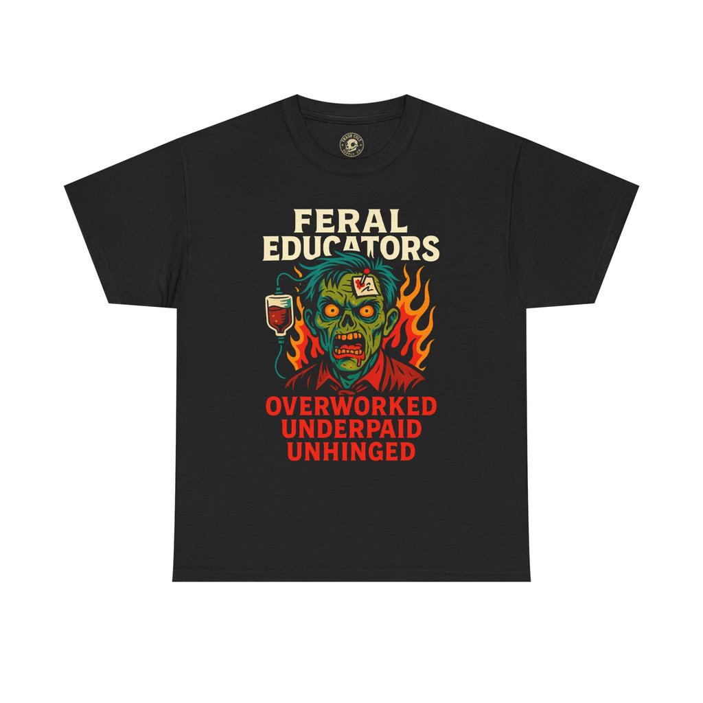 Feral Educators Zombie Tee | Unisex Heavy Cotton Shirt for Teachers | Funny Gift for Educators, Halloween Costume, Teacher Appreciation