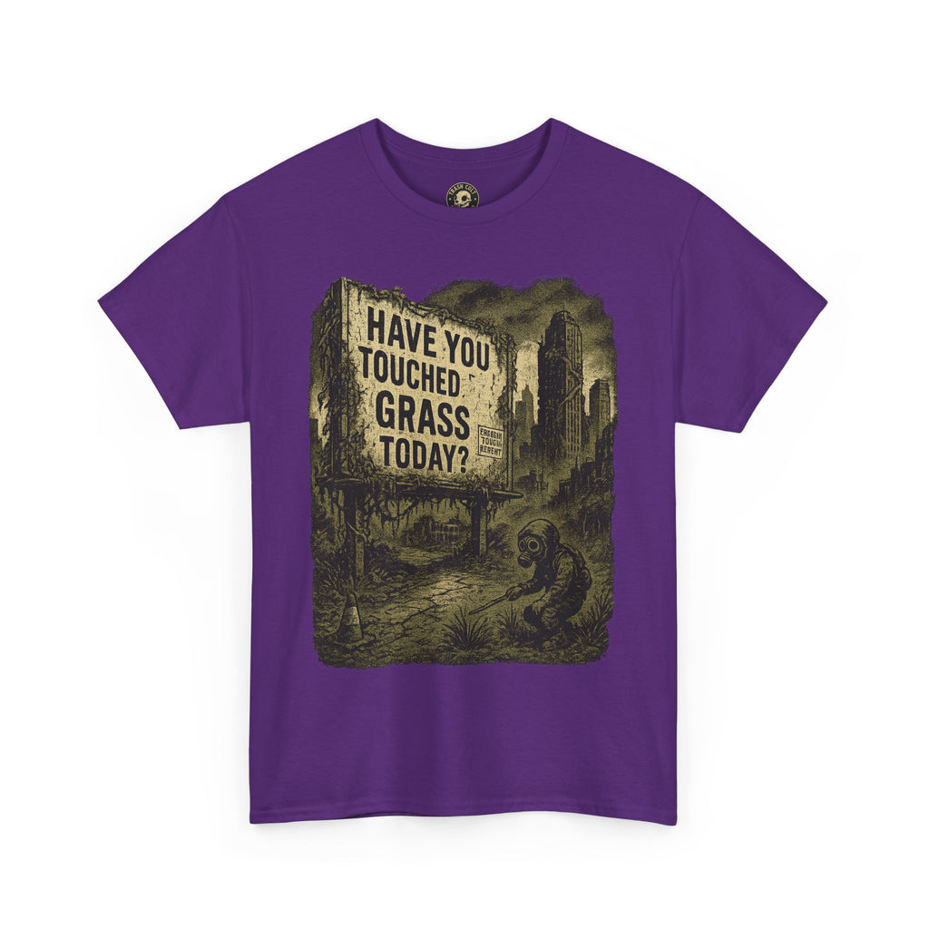 Post-Apocalyptic "Have You Touched Grass Today?" Shirt – Trash Cult Supply Co.