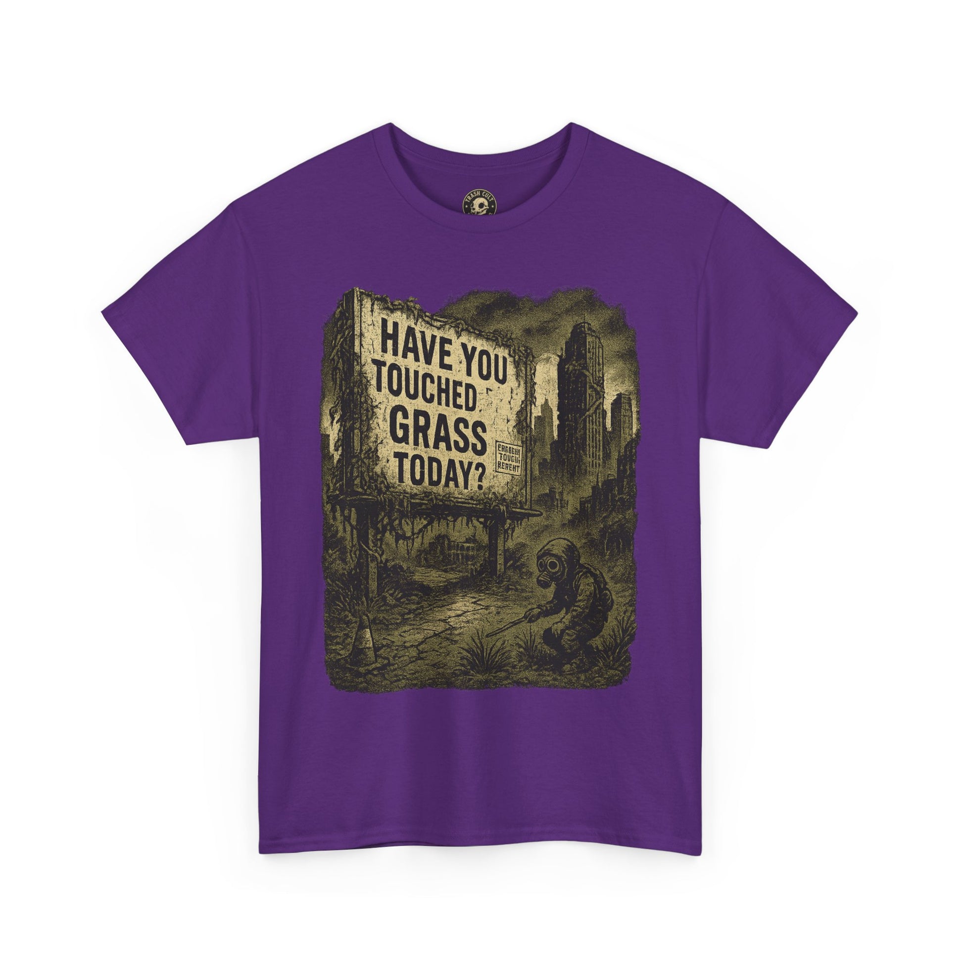 Post-Apocalyptic "Have You Touched Grass Today?" Shirt – Trash Cult Supply Co.