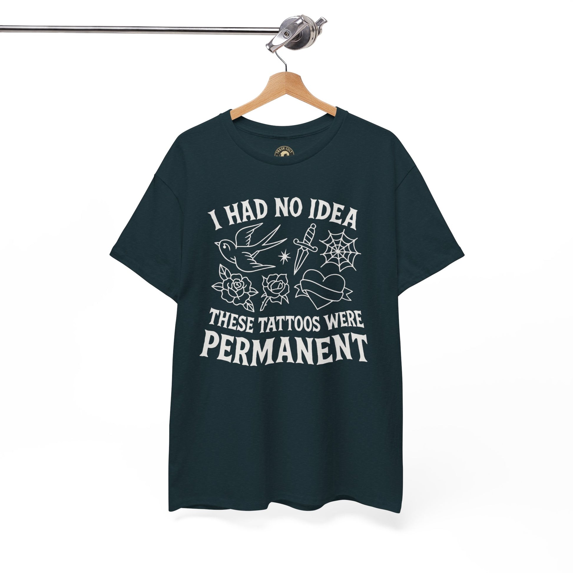 I Had No Idea These Tattoos Were Permanent Shirt – Funny Tattoo Flash Tee – Gildan 5000