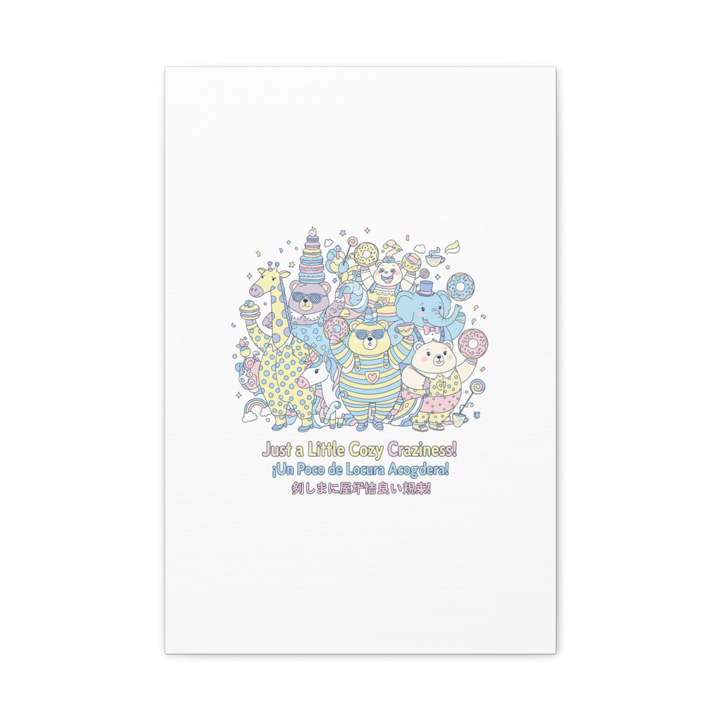 Cozy Craziness Canvas | mildly unhinged cute, whimsical weird