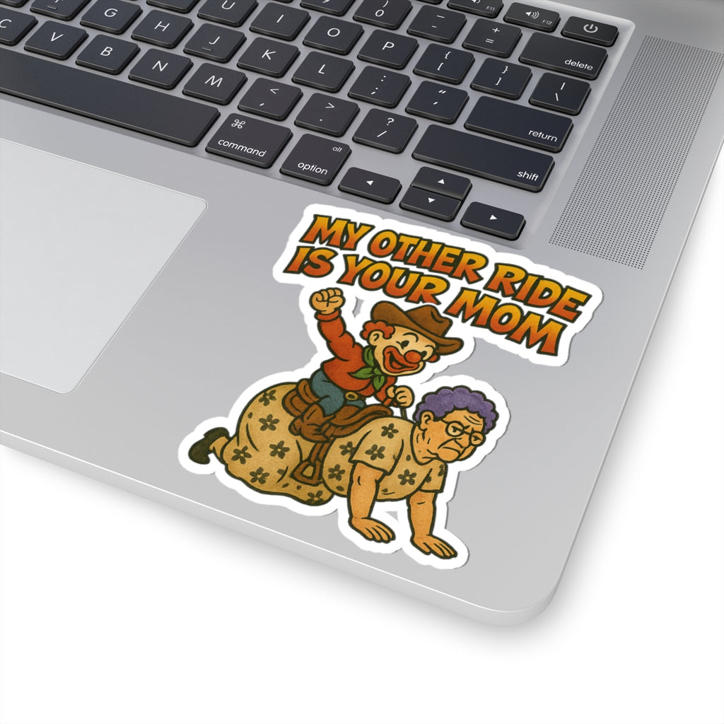 Funny Mom Joke Kiss-Cut Stickers, Laptop Decals, Whimsical Gifts, Hilarious Stickers for Friends, Fun Office Decor