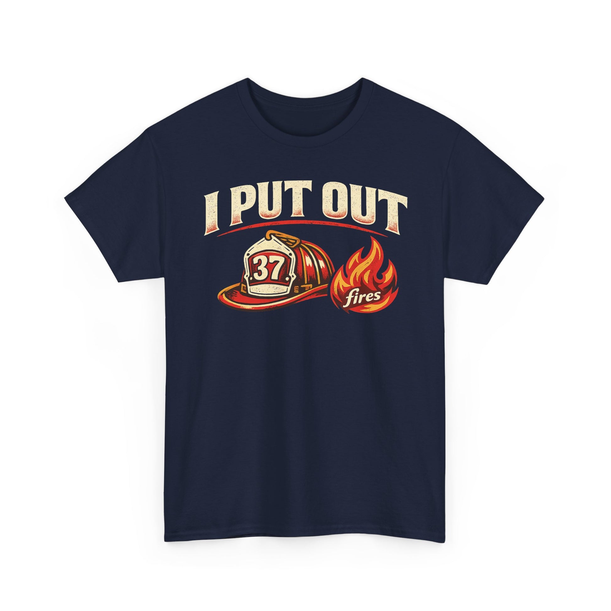 Firefighter Tee — "I Put Out Fires" Helmet Graphic