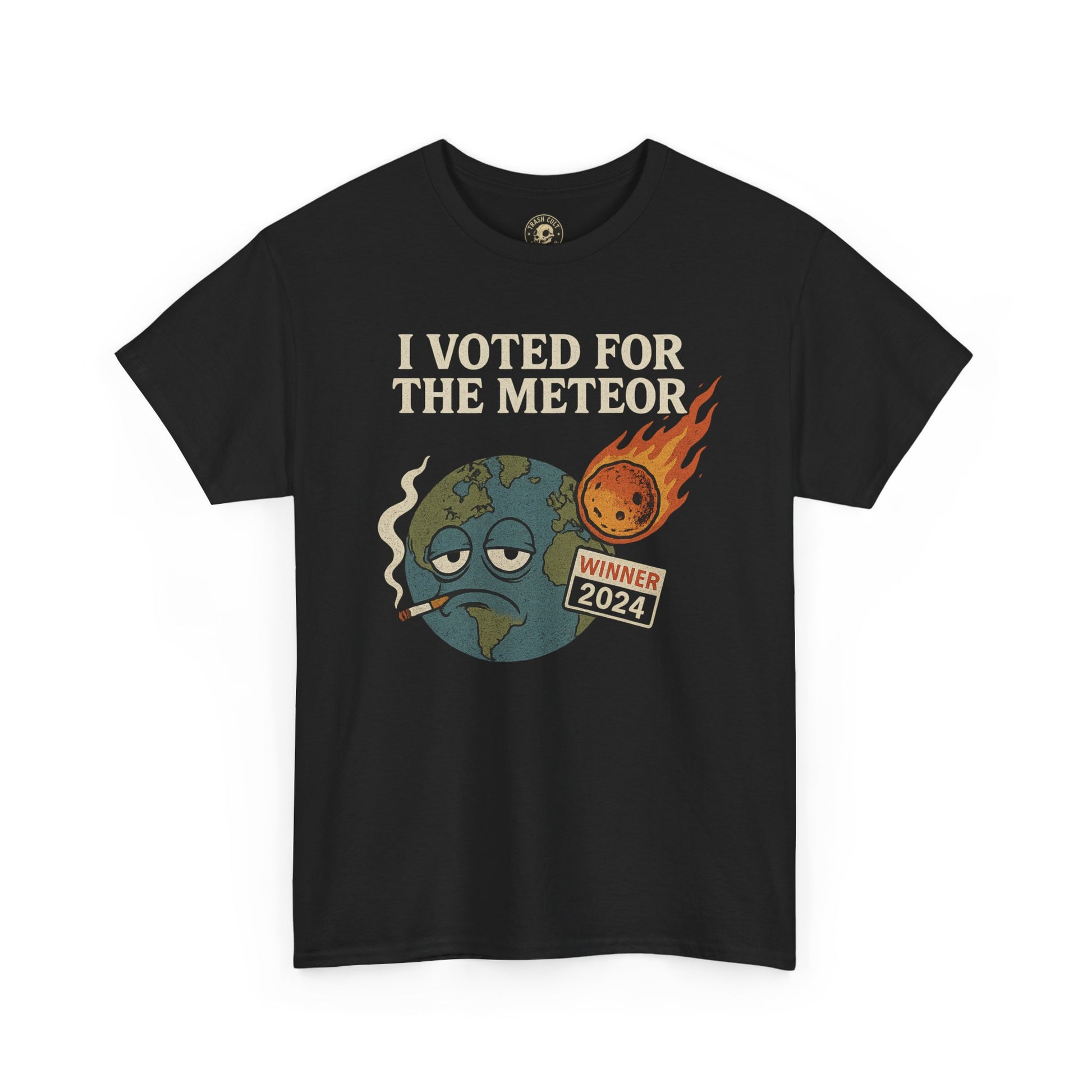 I Voted for the Meteor Shirt – Funny Anti-Politics Graphic Tee