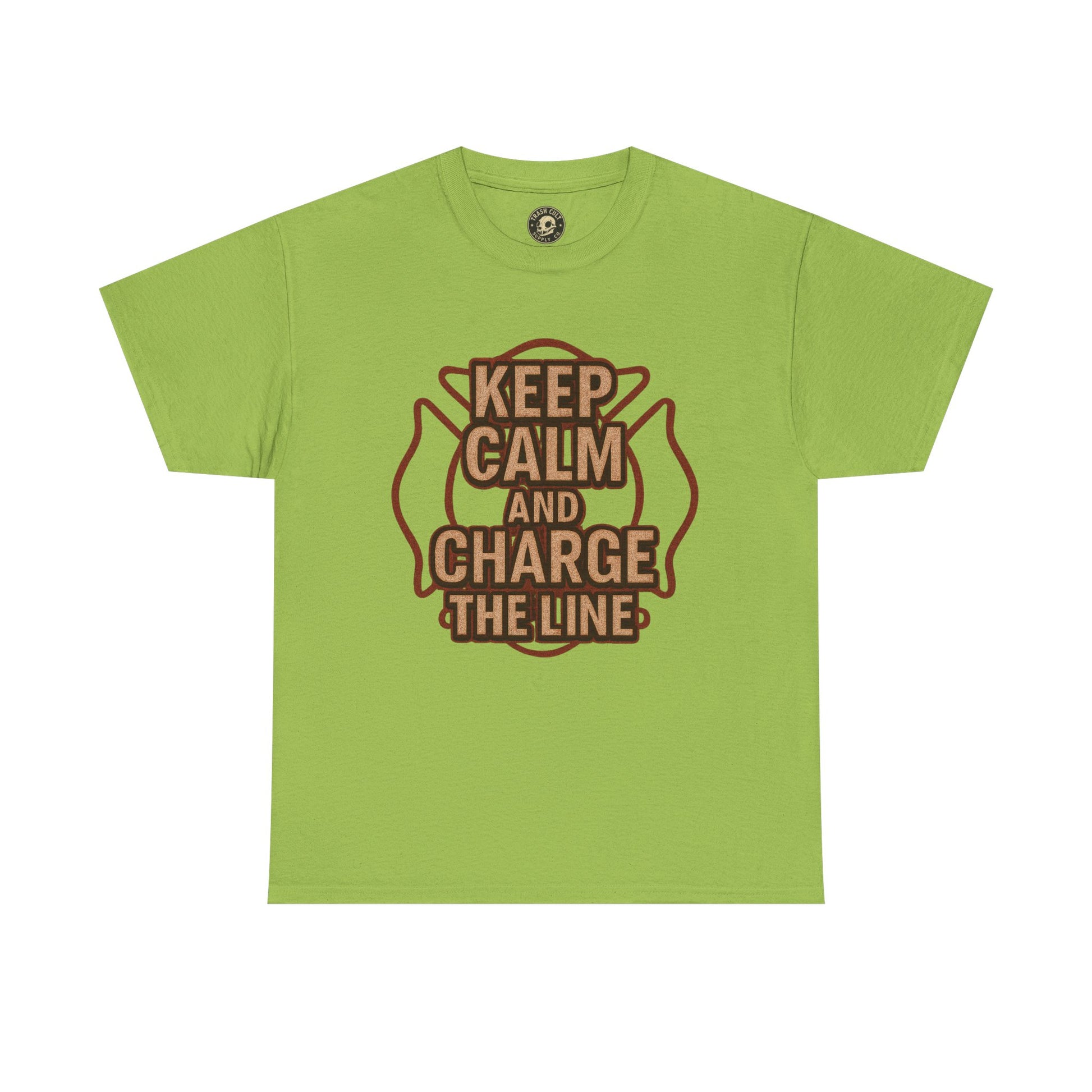 Keep Calm and Charge the Line Firefighter Shirt – Gildan 5000 Tee