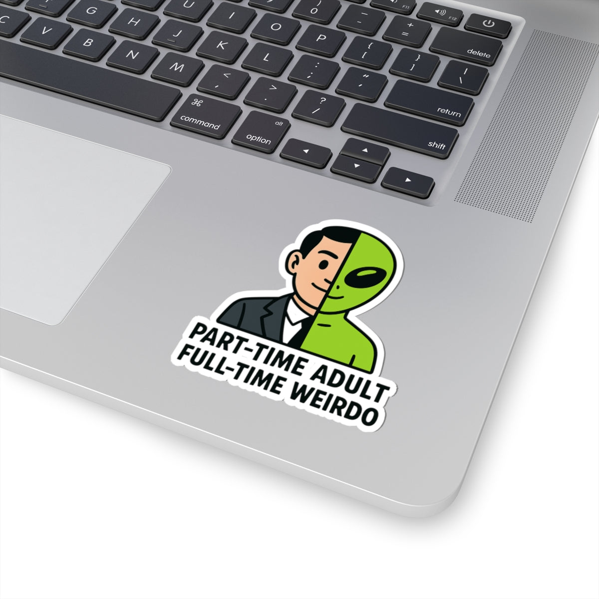 Quirky Adult Alien Kiss-Cut Stickers - Fun Laptop Decal, Party Favors, Unique Gift for Weirdos, Humor Sticker for All Occasions