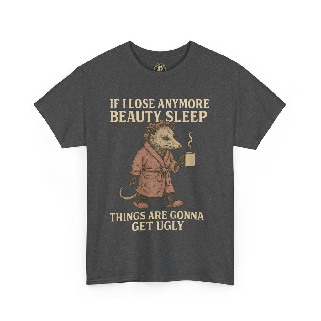 Funny Unisex Heavy Cotton Tee - "If I Lose Anymore Beauty Sleep, Things Are Gonna Get Ugly" - Gift, Sleepwear, Humor, Casual Wear, [...]