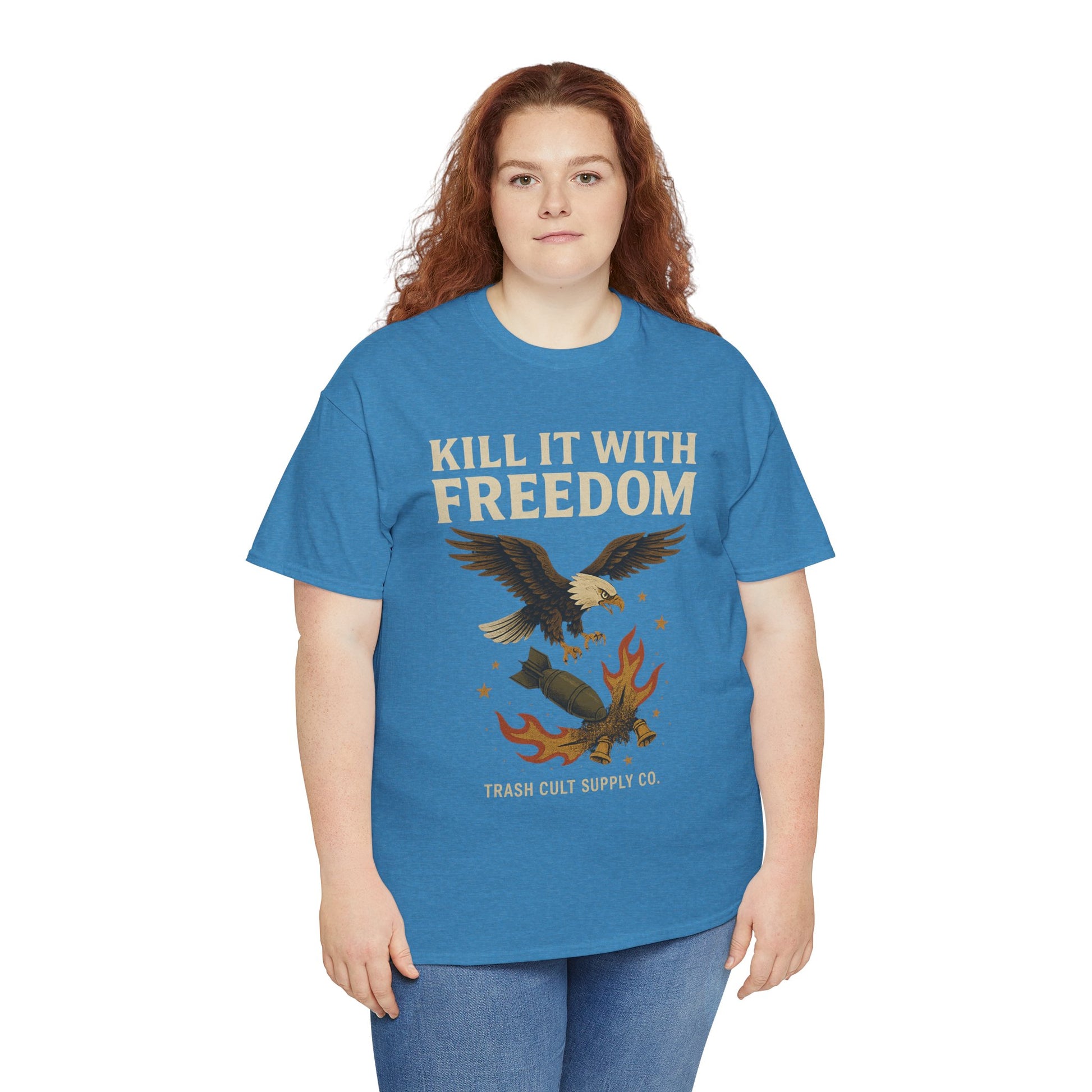 Kill It With Freedom T-Shirt – Patriotic Military Graphic | Trash Cult Supply Co. | Gildan 5000 Tee