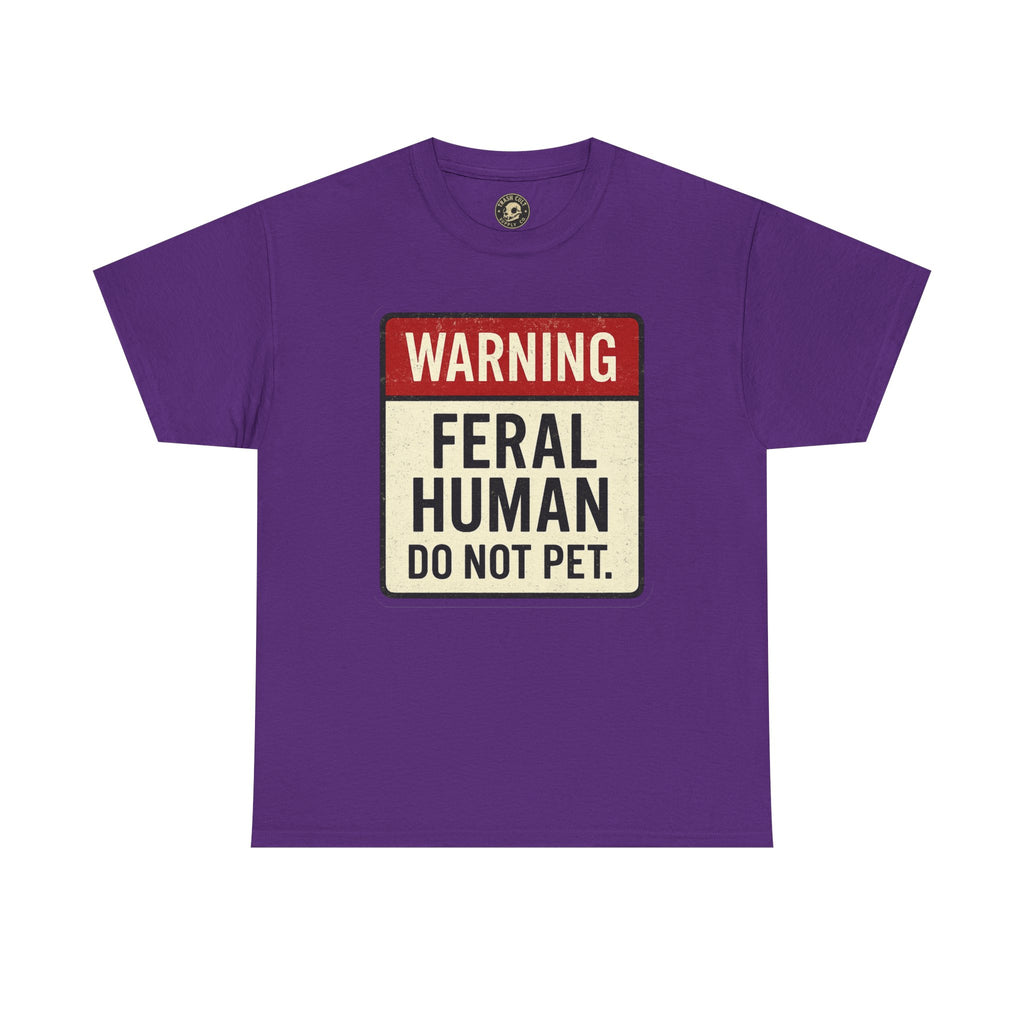 Warning Feral Human Tee: Unisex Humorous Cotton Shirt, Gift for Animal Lovers, Funny Tee, Unique Statement Apparel, Casual Wear, [...]