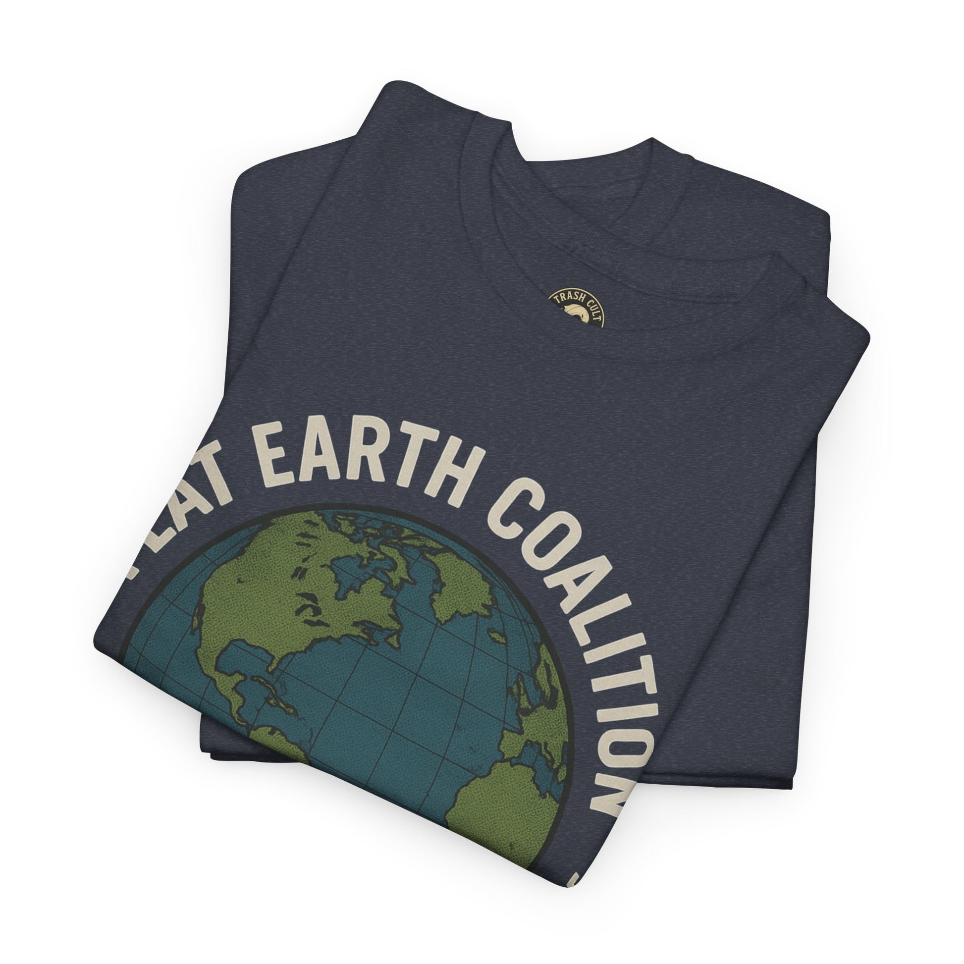 Flat Earth Coalition Funny Globe Parody Shirt – “Members From Around the Globe” Tee – Satirical Conspiracy Theory Humor Tee