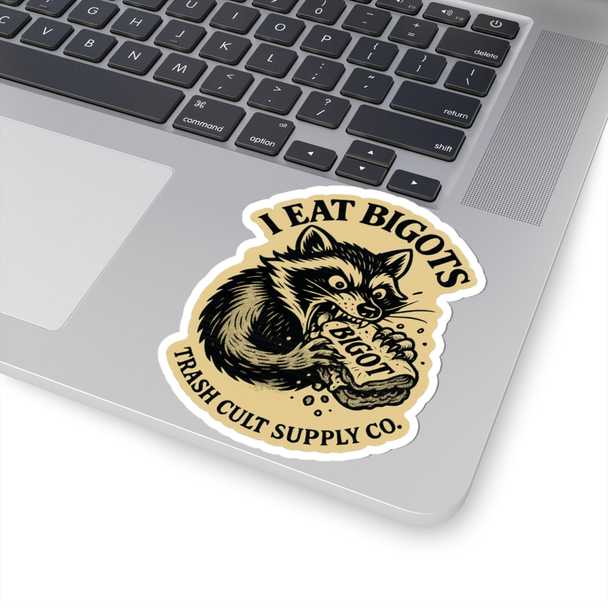 I EAT BIGOTS Sticker – Bold Raccoon Design | Anti-Bigot Kiss Cut Vinyl Decal | Trash Cult Supply Co.