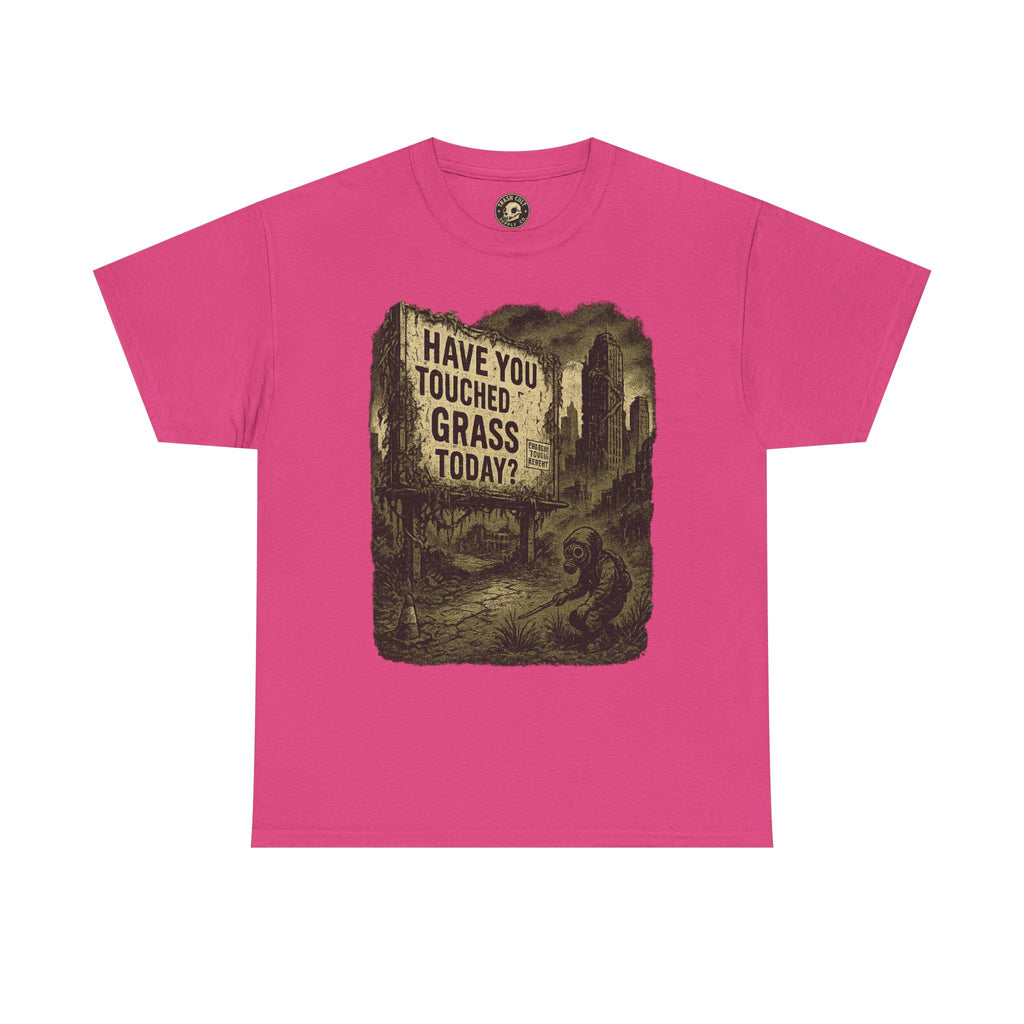 Post-Apocalyptic "Have You Touched Grass Today?" Shirt – Trash Cult Supply Co.