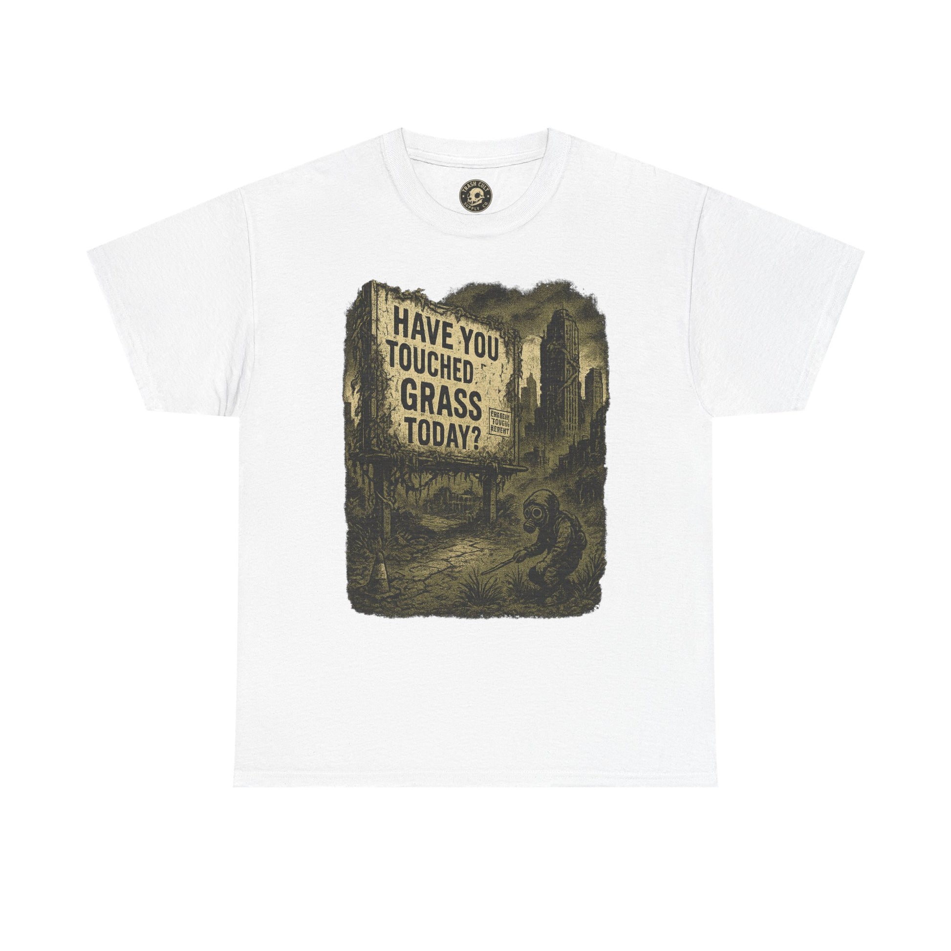 Post-Apocalyptic "Have You Touched Grass Today?" Shirt – Trash Cult Supply Co.
