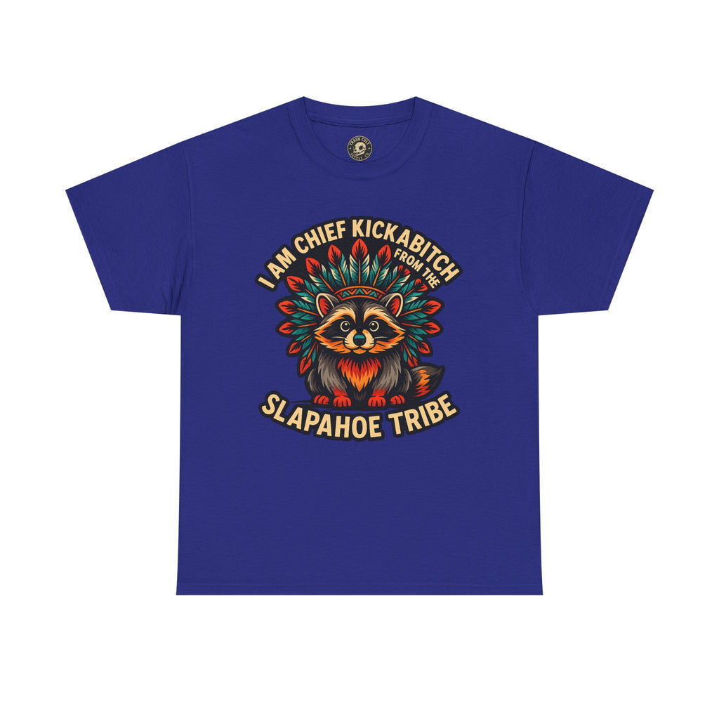 Chief Kickabitch Raccoon Shirt – Funny Slapahoe Tribe Graphic Tee | Bold Unisex Heavy Cotton T-Shirt