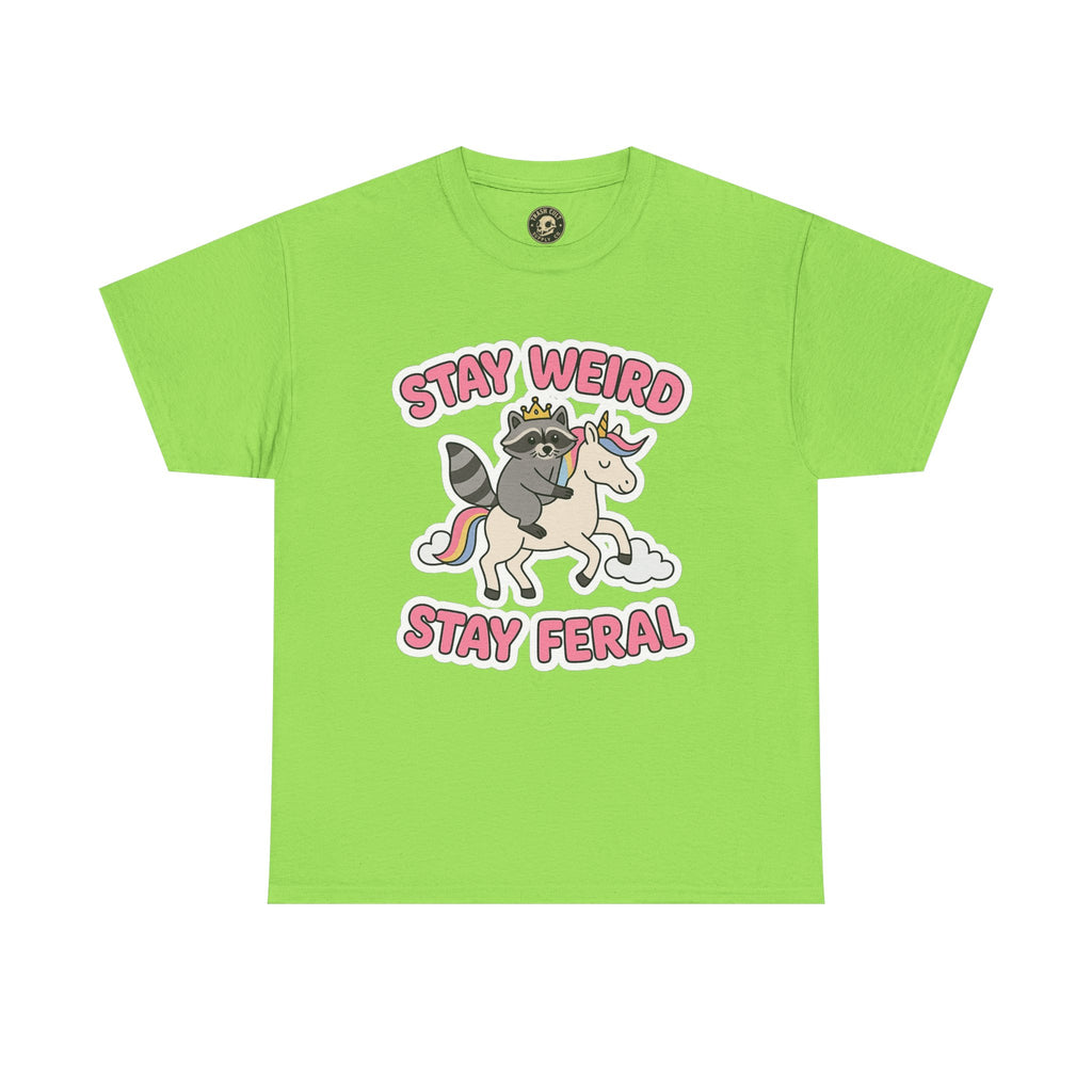 Stay Weird Stay Feral Shirt – Raccoon & Unicorn – High Visibility Gildan 5000 Tee