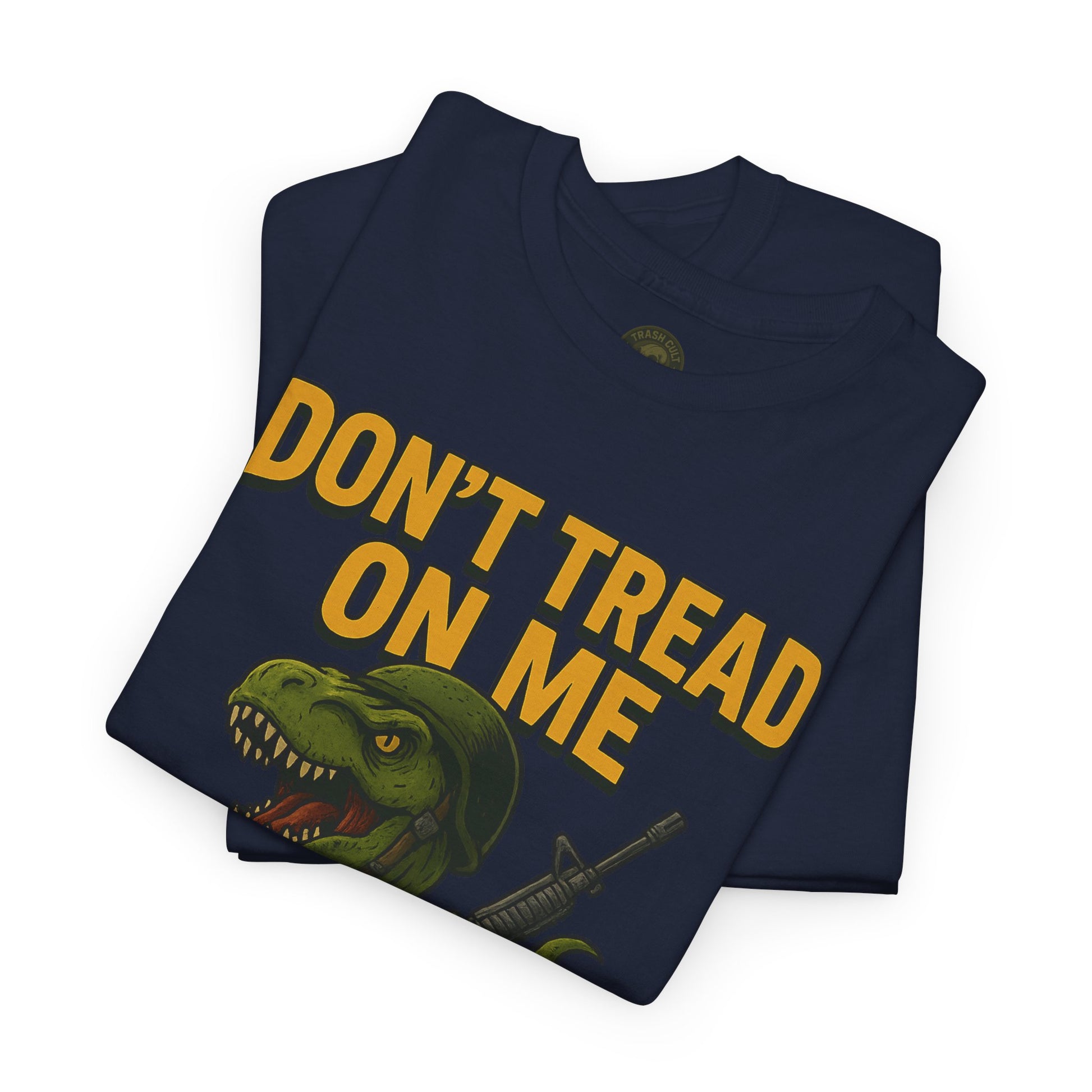 Don’t Tread On Me T-Rex T-Shirt – Liberty or Death Graphic | Trash Cult Supply Co. | Gildan 5000 Heavy Cotton