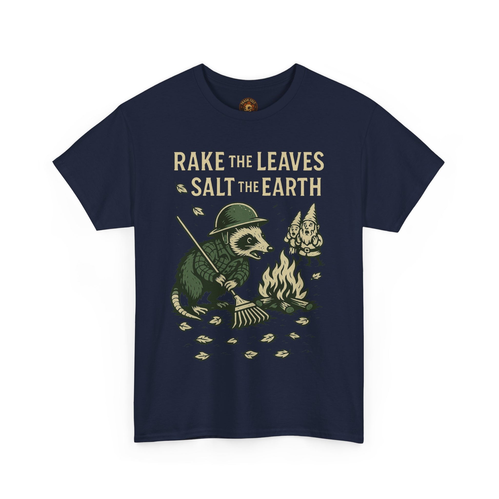 Rake the Leaves Salt the Earth Shirt – Possum Yard Warfare Tee – Fall of Humanity Collection – Trash Cult Supply Co.