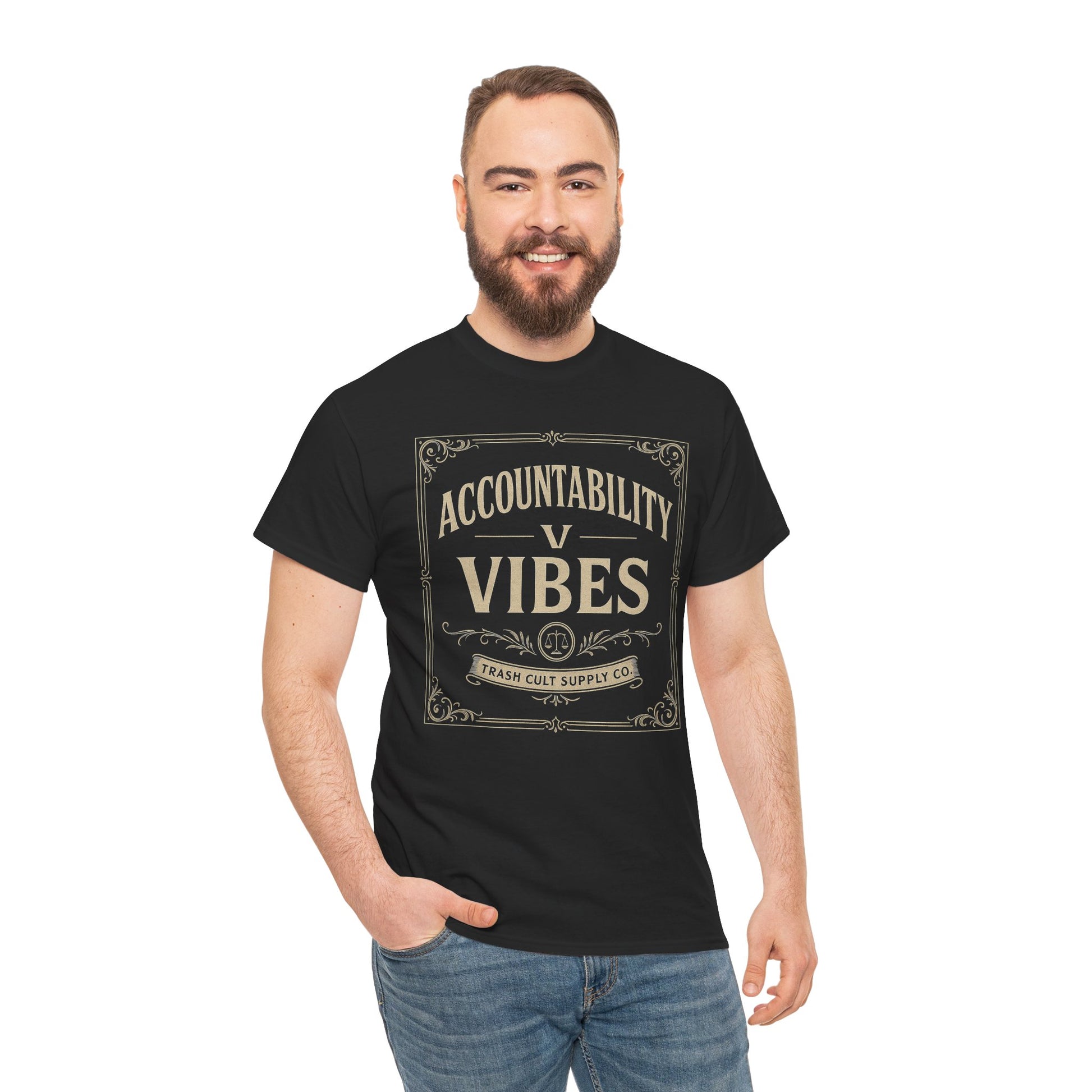 Accountability > Vibes T-Shirt (Black Gildan 5000) – Vintage Vigilante | Trash Cult Supply Co.
