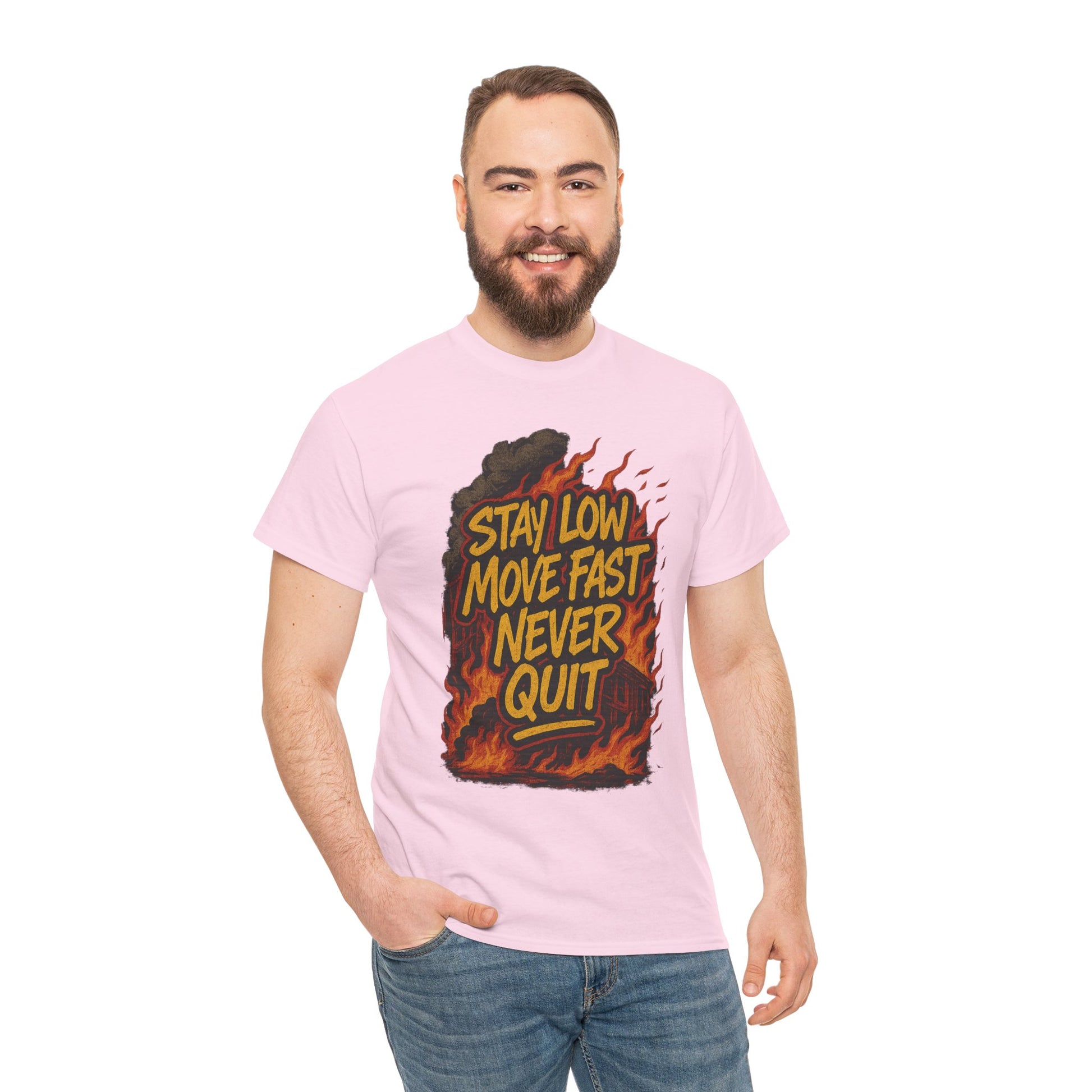 Stay Low Move Fast Never Quit Shirt – Firefighter Gildan 5000 Tee