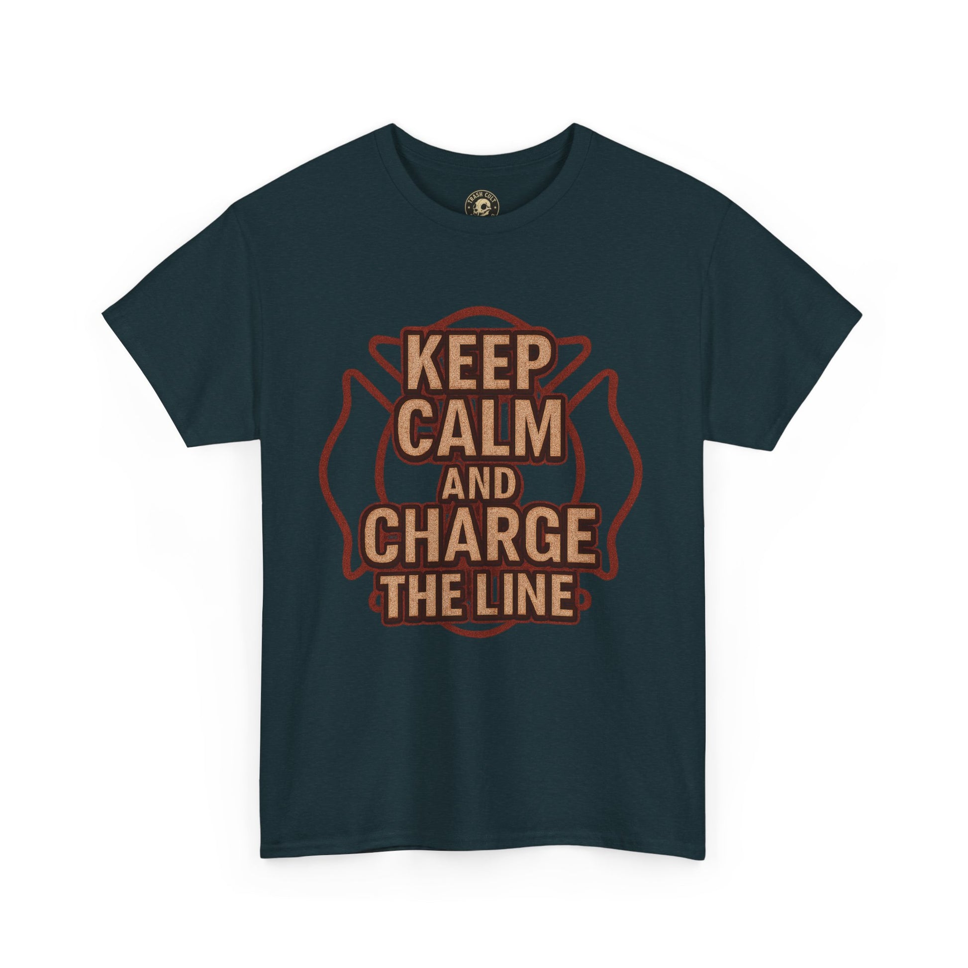 Keep Calm and Charge the Line Firefighter Shirt – Gildan 5000 Tee