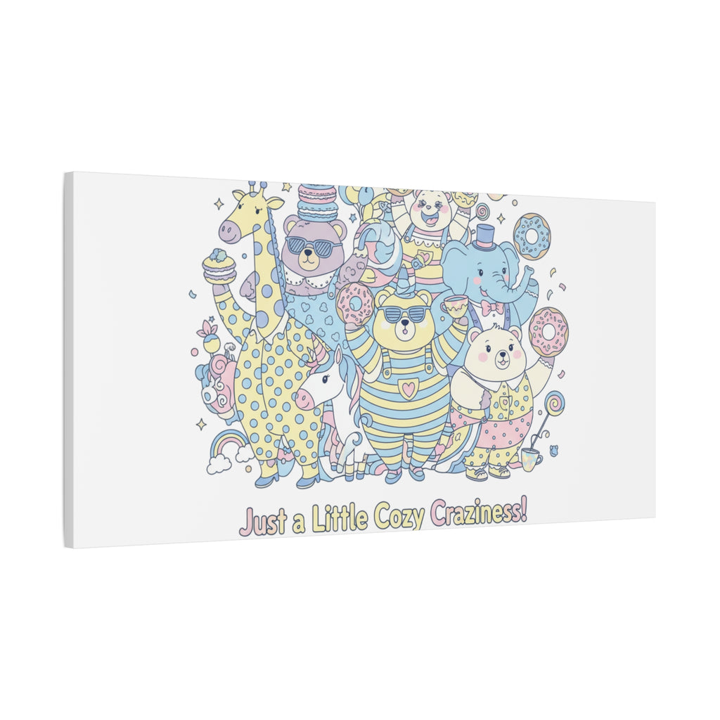 Cozy Craziness Canvas | mildly unhinged cute, whimsical weird