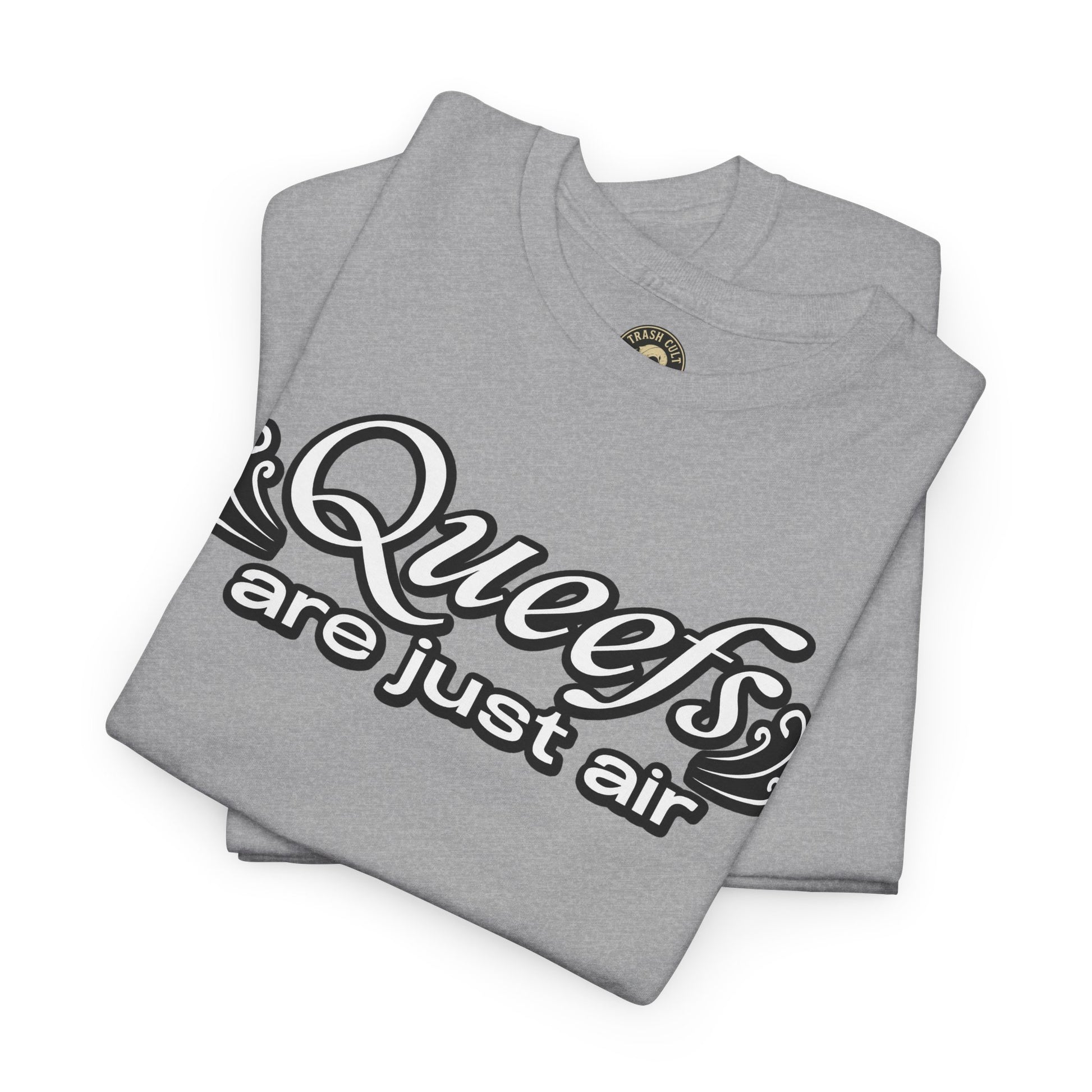 "Queefs Are Just Air" Funny Statement T-Shirt – Bold Graphic Tee