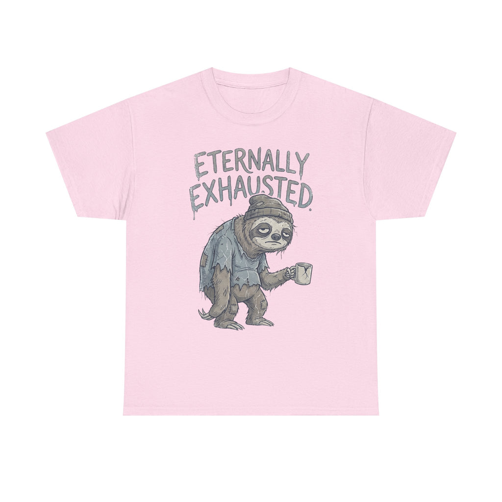 T-Shirt — 'Eternally Exhausted' Sloth Graphic Tee (Funny Coffee Lover Gift)