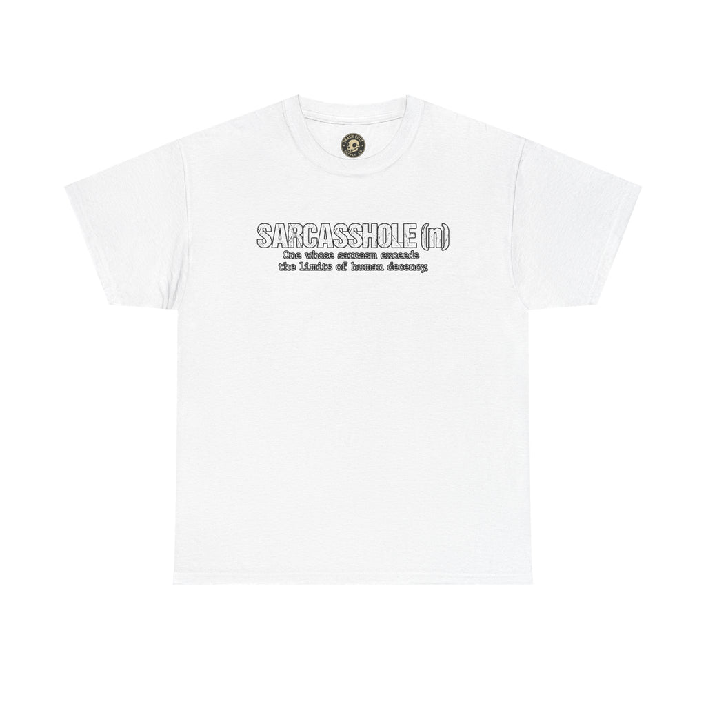 Sarcasshole Definition T-Shirt – Funny Sarcasm Graphic Tee