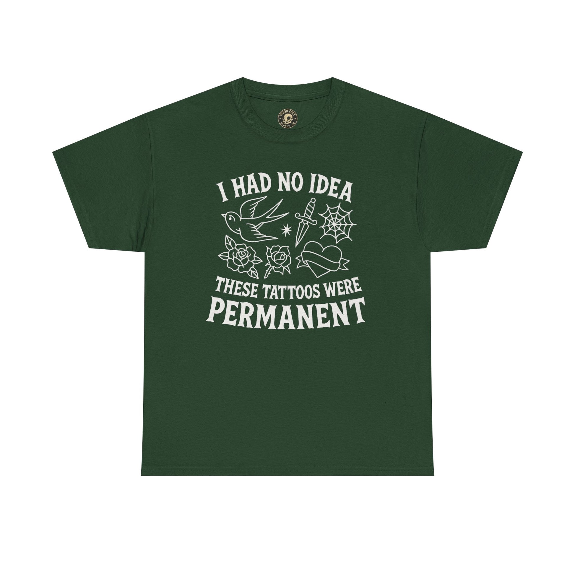 I Had No Idea These Tattoos Were Permanent Shirt – Funny Tattoo Flash Tee – Gildan 5000