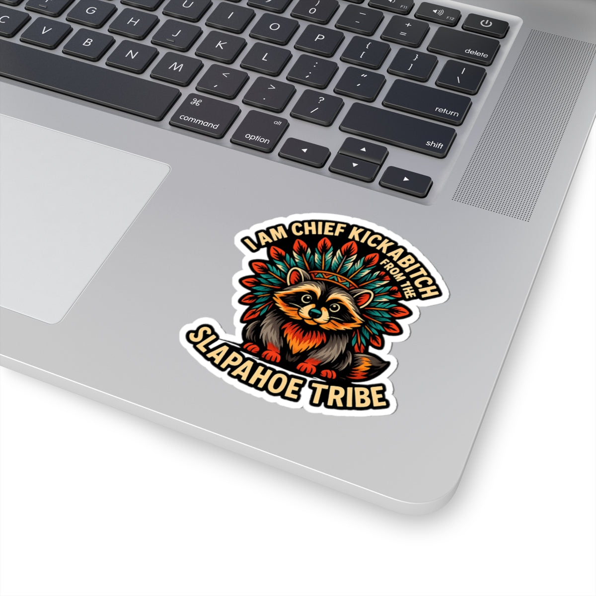 Chief Kickabitch Raccoon Sticker, Fun Laptop Decor, Nature Lover Gift, Tribal Style Art, Cute Car Decal