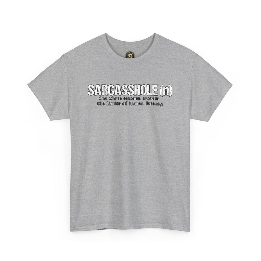 Sarcasshole Definition T-Shirt – Funny Sarcasm Graphic Tee