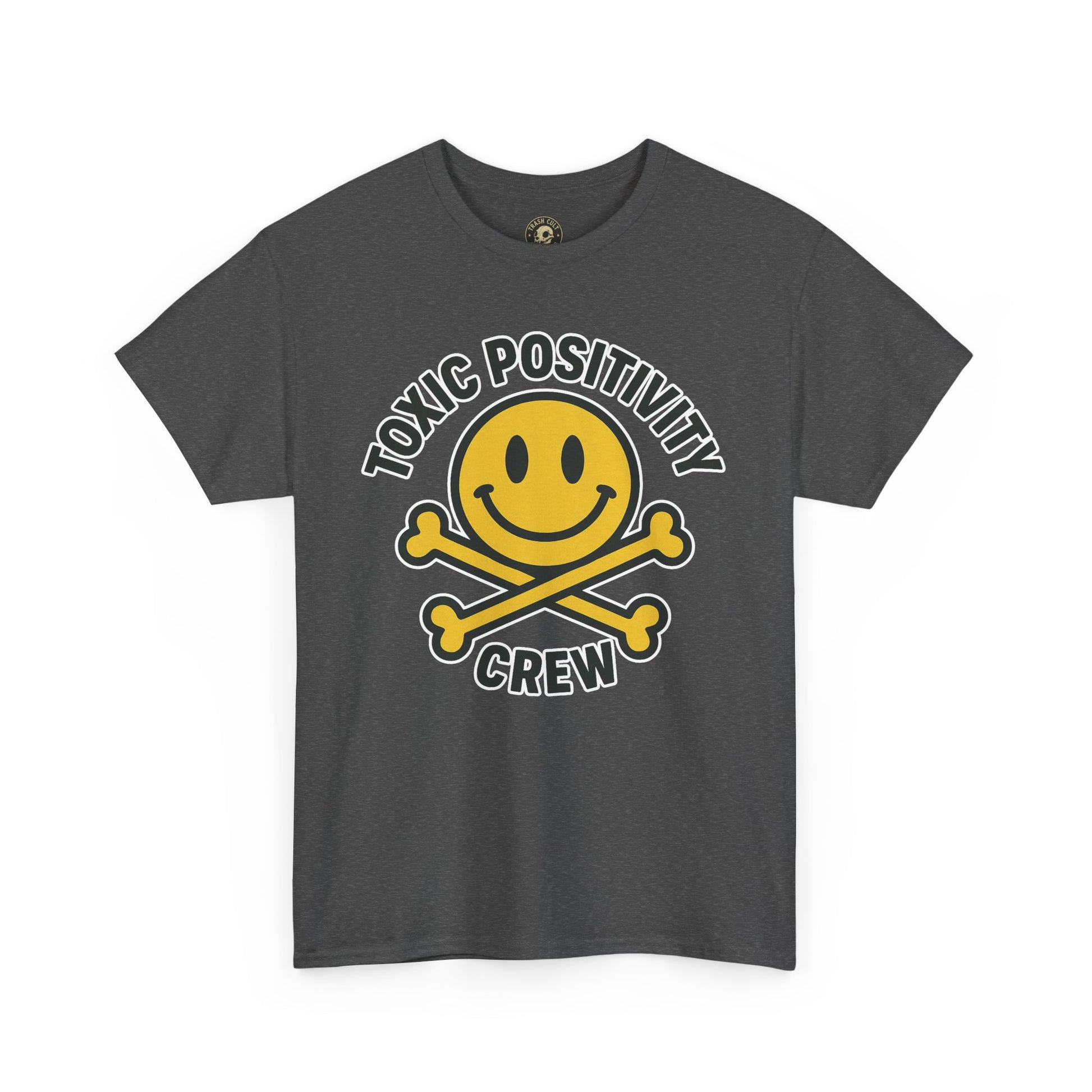 Toxic Positivity Tee | Fun Graphic Shirt for Casual Wear, Gifts, Festivals, Anti-Toxic Vibes, Everyday Style, Unisex T-Shirt