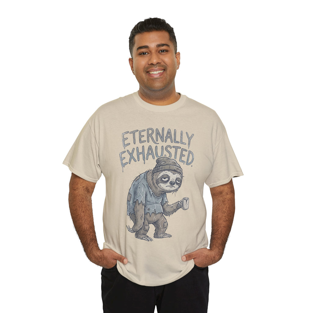 T-Shirt — 'Eternally Exhausted' Sloth Graphic Tee (Funny Coffee Lover Gift)