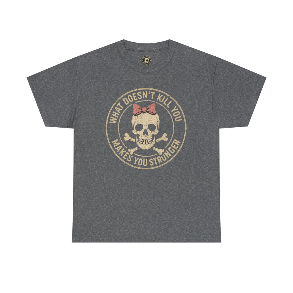 “What Doesn’t Kill You Makes You Stronger” Skull & Bow T-Shirt – Vintage Grunge Graphic | Gildan 5000