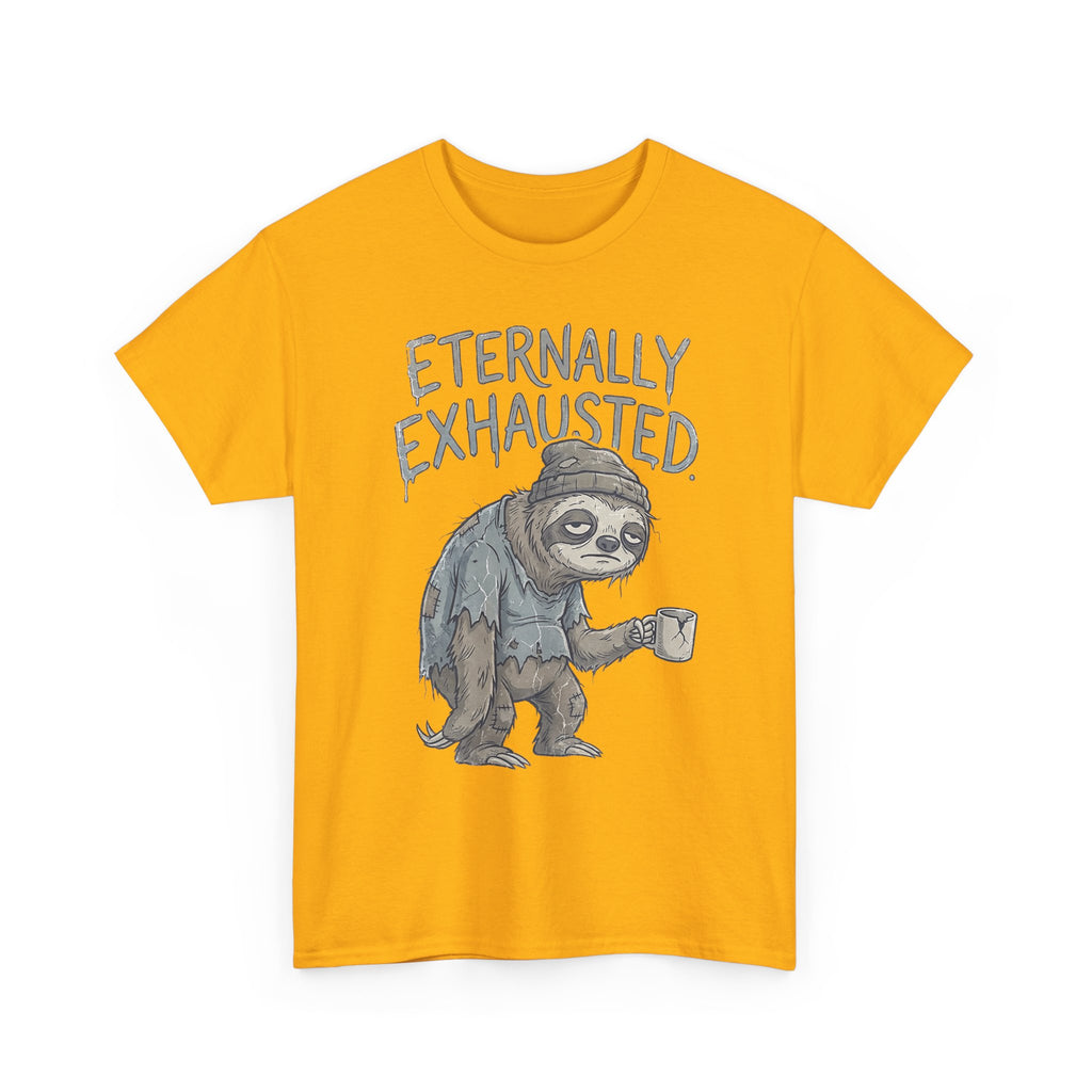 T-Shirt — 'Eternally Exhausted' Sloth Graphic Tee (Funny Coffee Lover Gift)