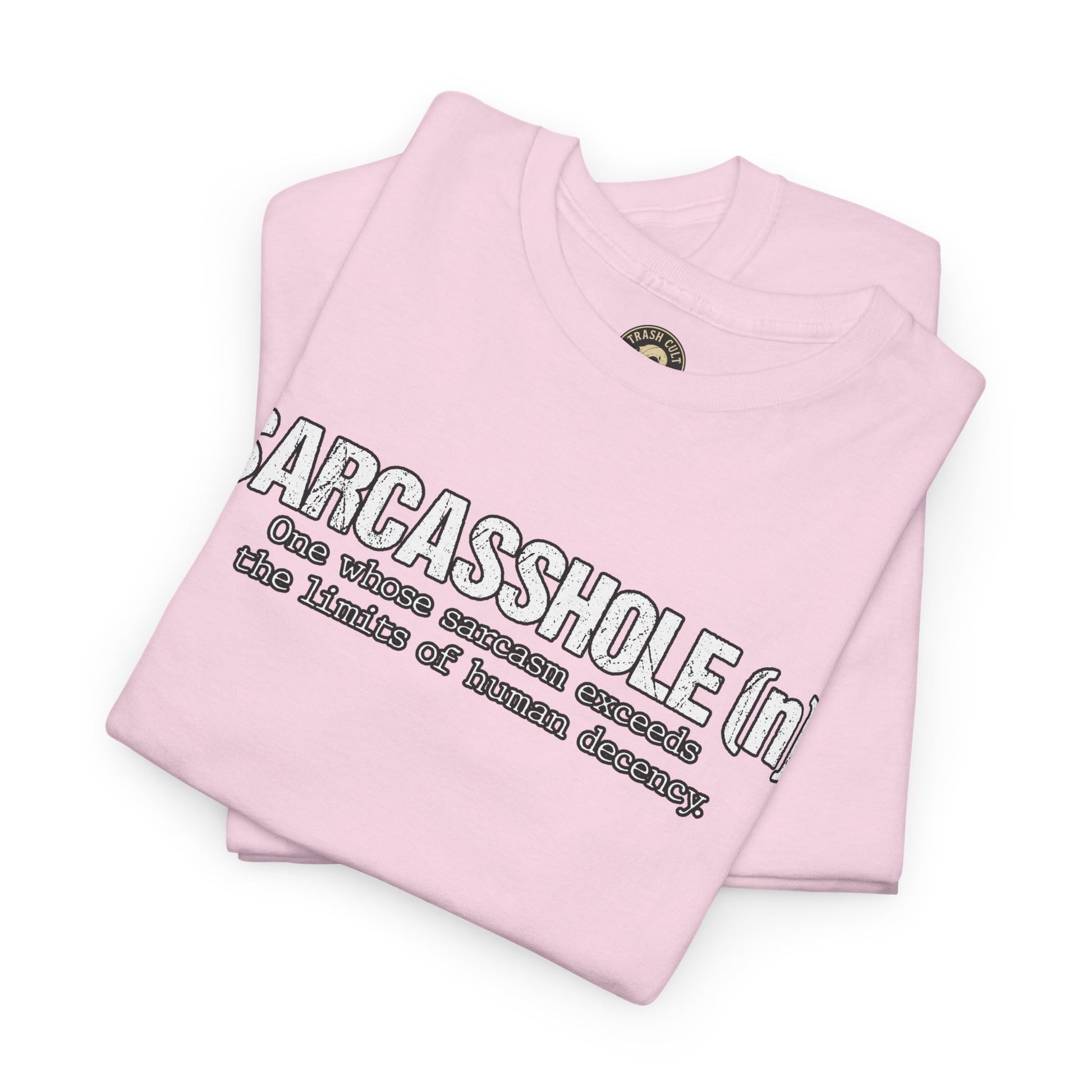 Sarcasshole Definition T-Shirt – Funny Sarcasm Graphic Tee