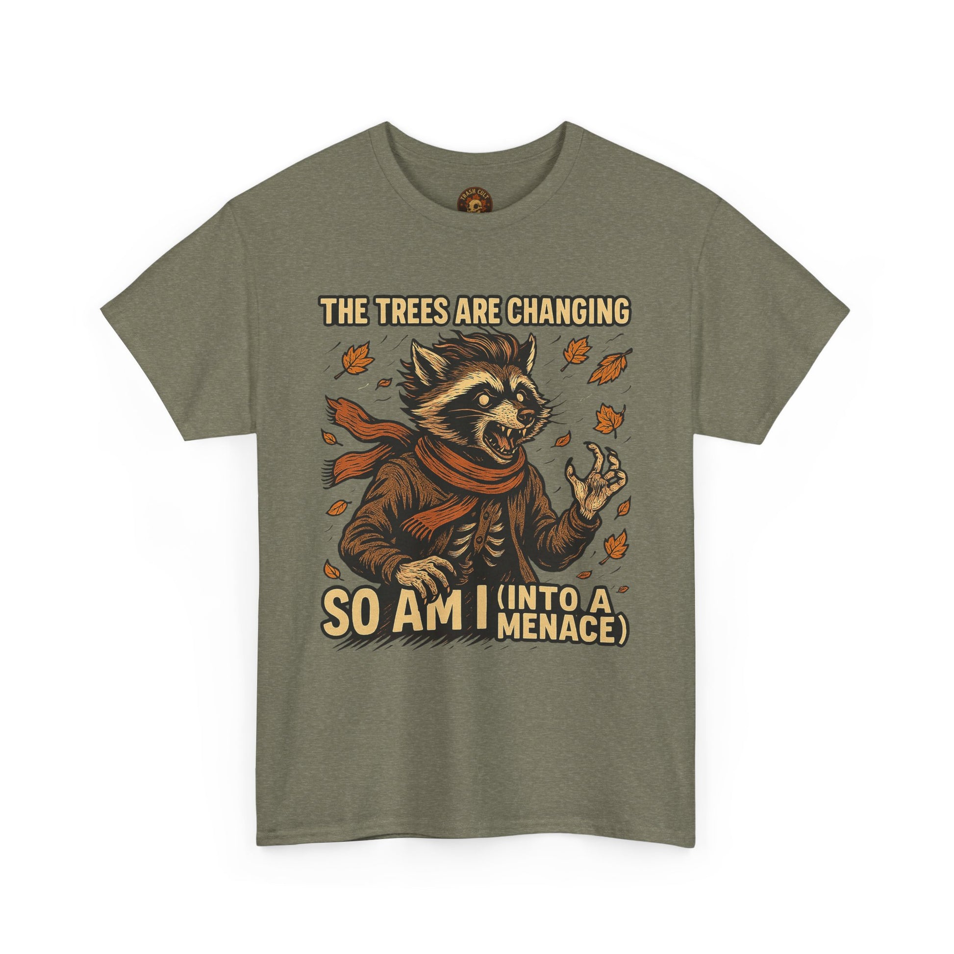 So Am I (Into a Menace) Shirt – Raccoon Transformation Fall Tee – The Trees Are Changing T-Shirt – Fall of Humanity Collection – Trash Cult Supply Co.