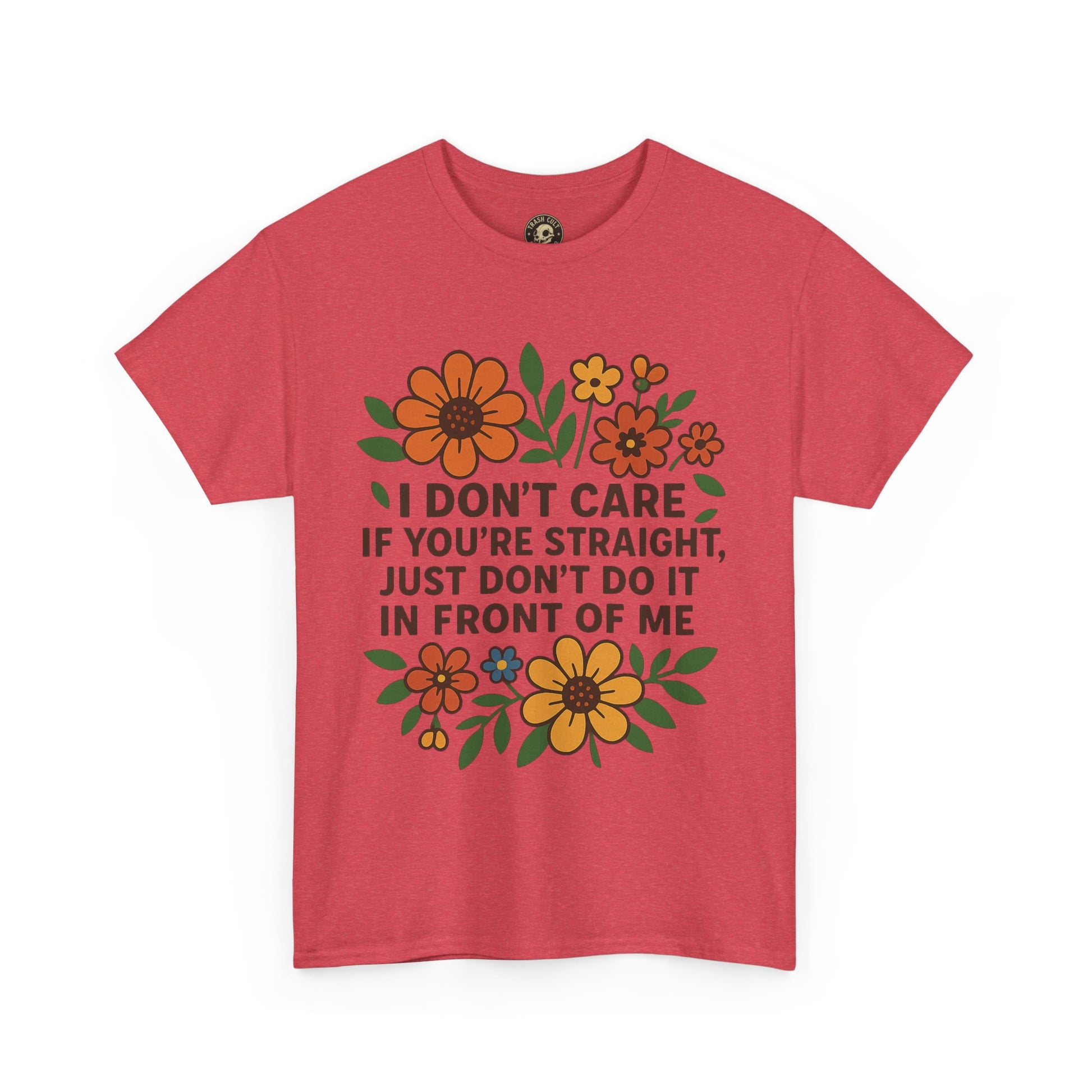 “I Don’t Care If You’re Straight” Funny Floral Shirt – LGBTQ+ Ally Tee – Bold Statement Graphic – Gildan 5000