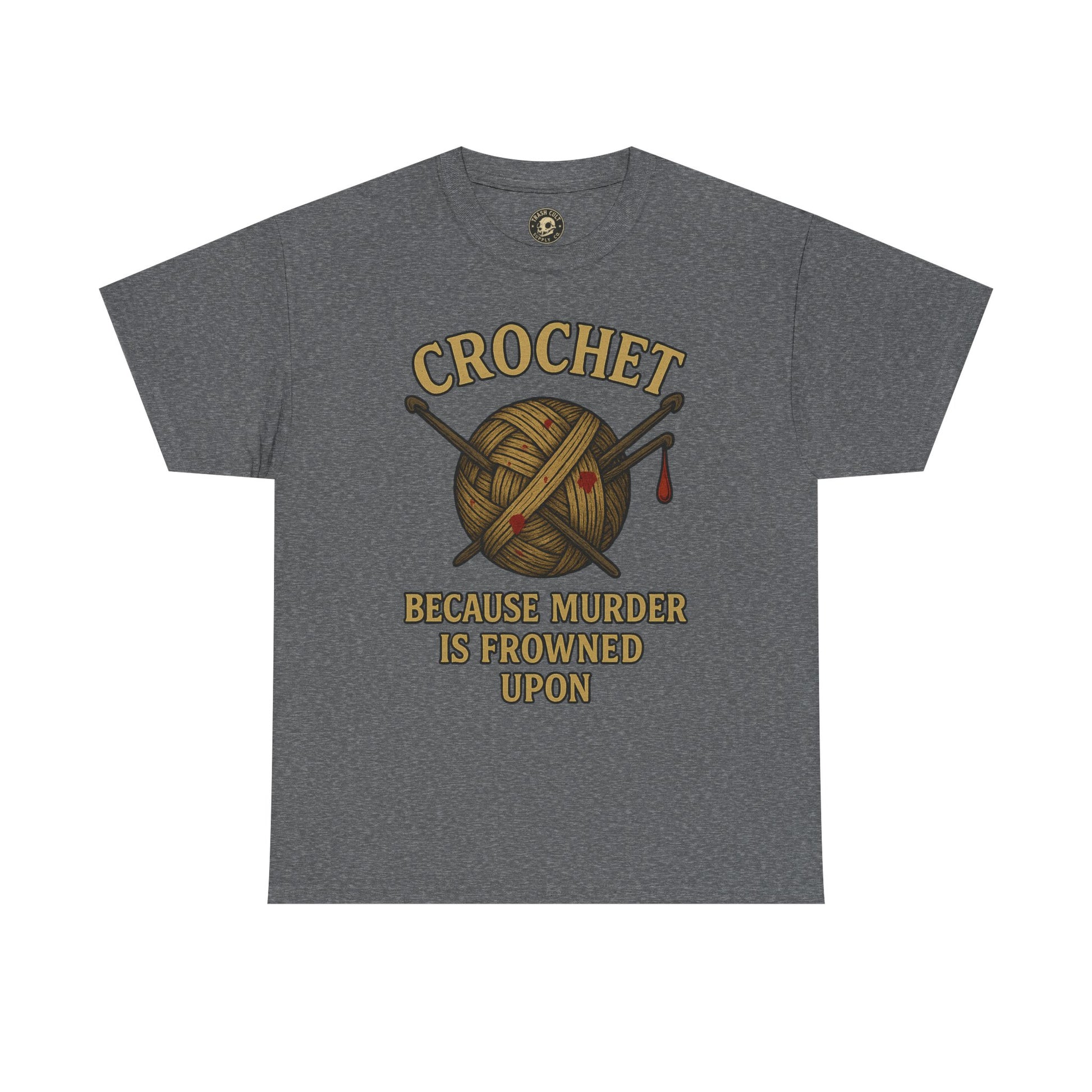 Crochet Humor Tee - Perfect for Crafters, Knitters, and Yarn Lovers - Gifts for Birthdays, Christmas, Craft Parties, and More